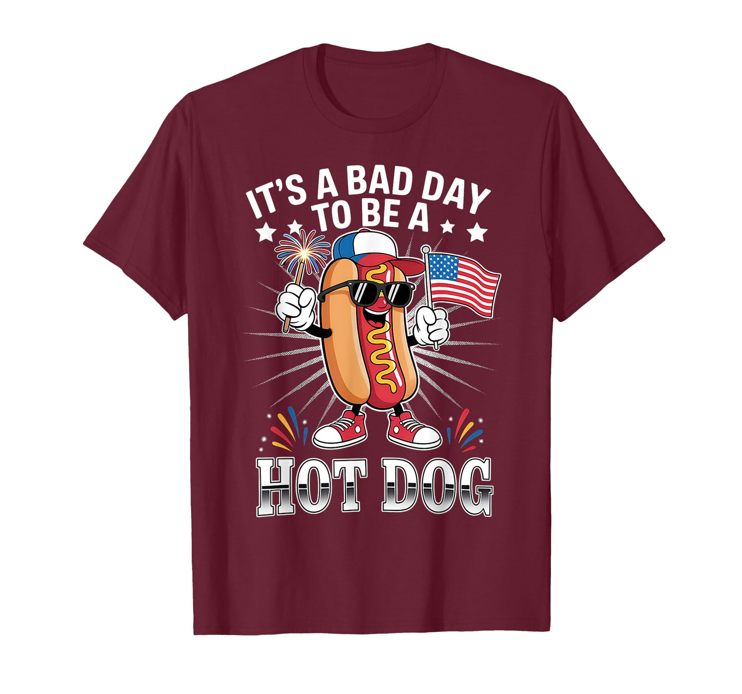 Bad Day to Be a Hot Dog Funny July of 4th Patriotic BBQ T-Shirt