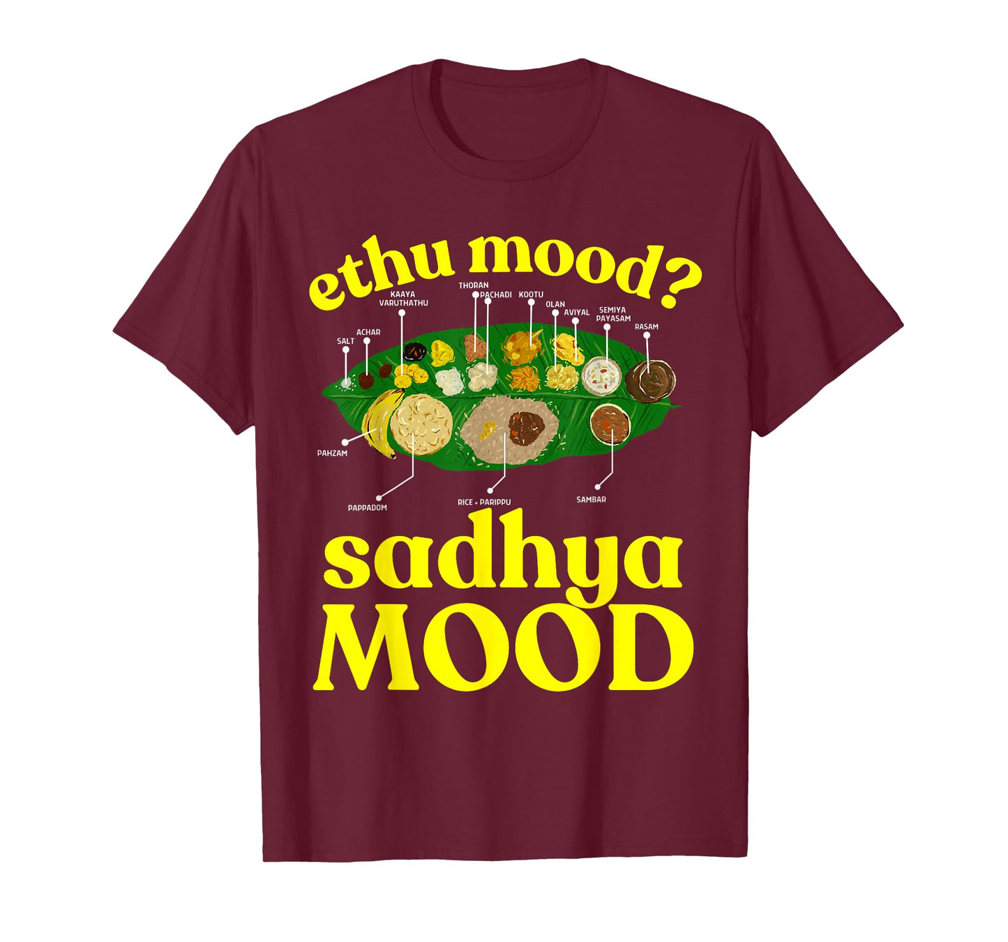 Onam ethu Mood sadhya Mood Cool Men Women Kids T-Shirt