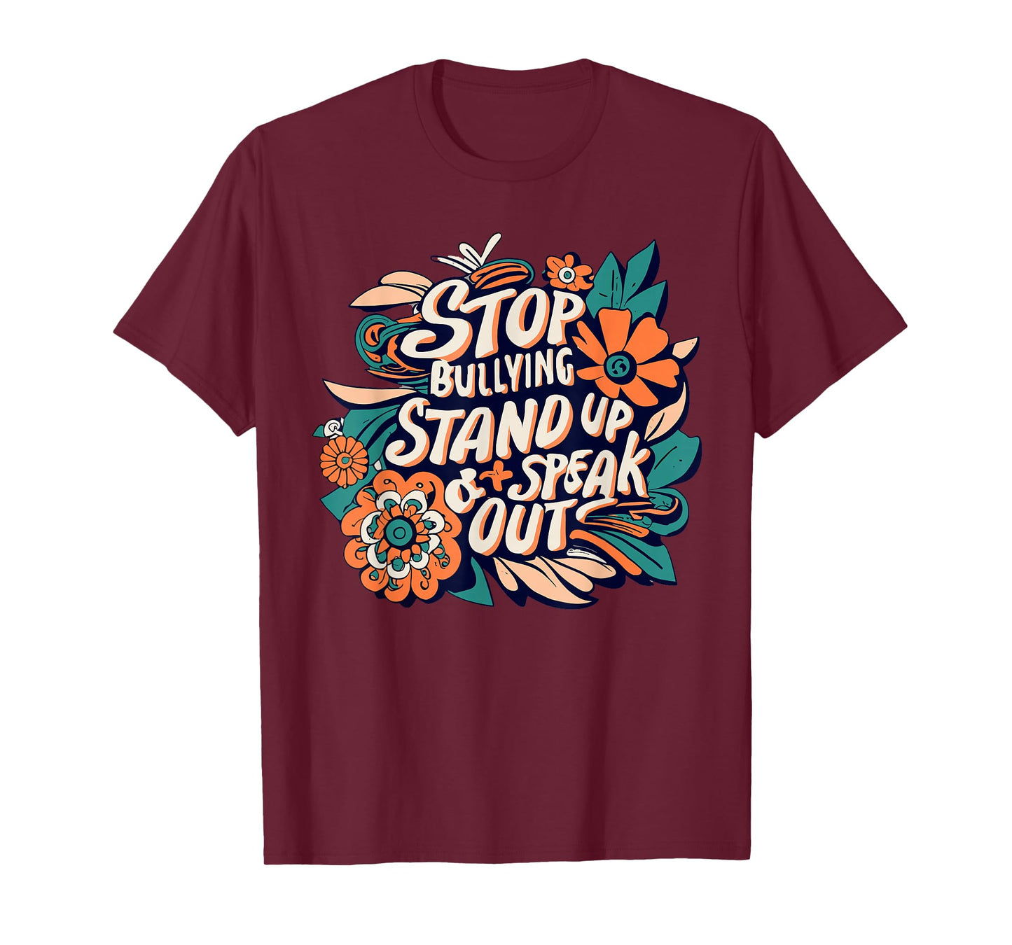 Stop Bullying Stand Up And Speak Out Anti-Bullying Unity T-Shirt