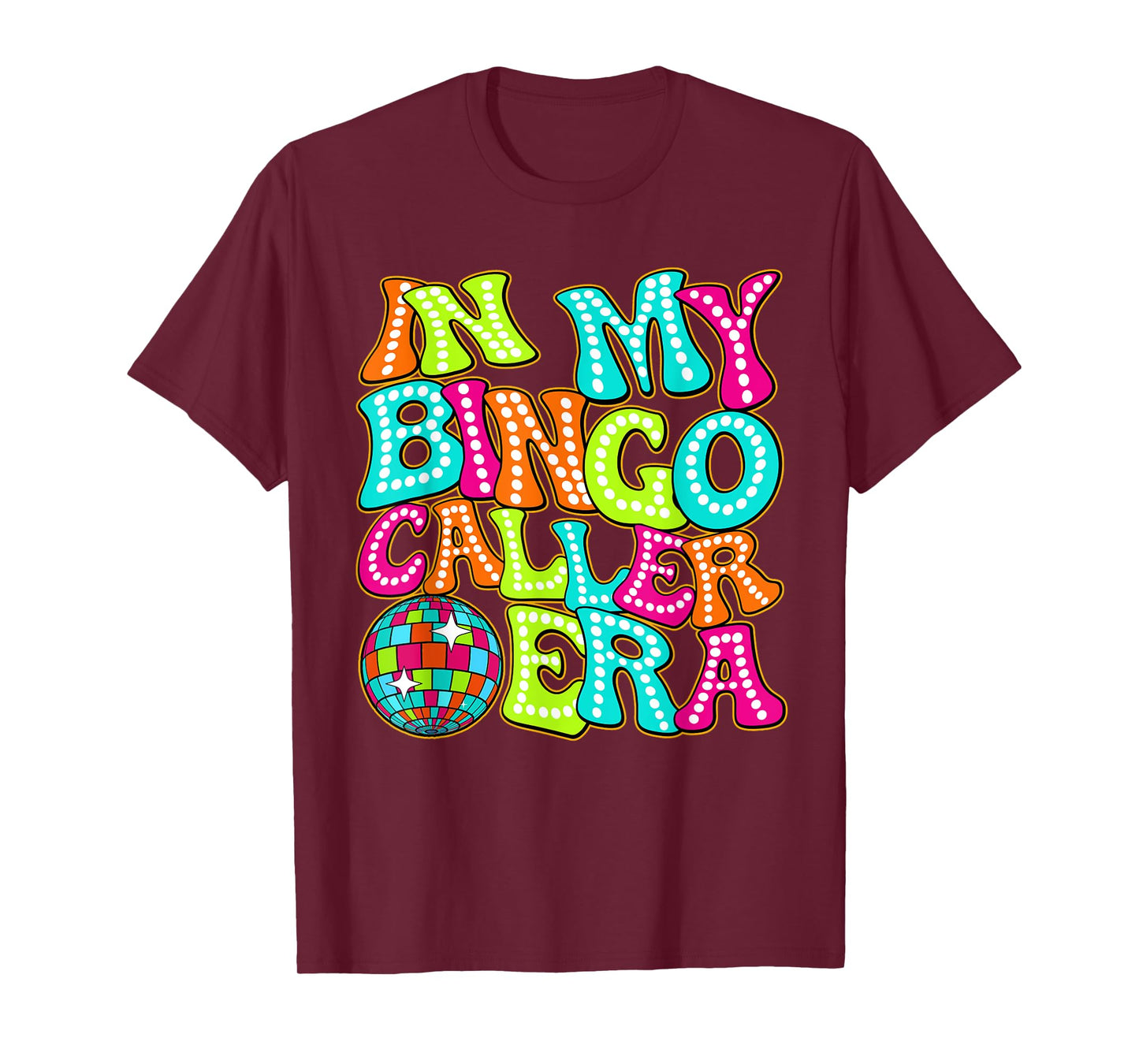 Disco Groovy In My Bingo Caller Era T-Shirt