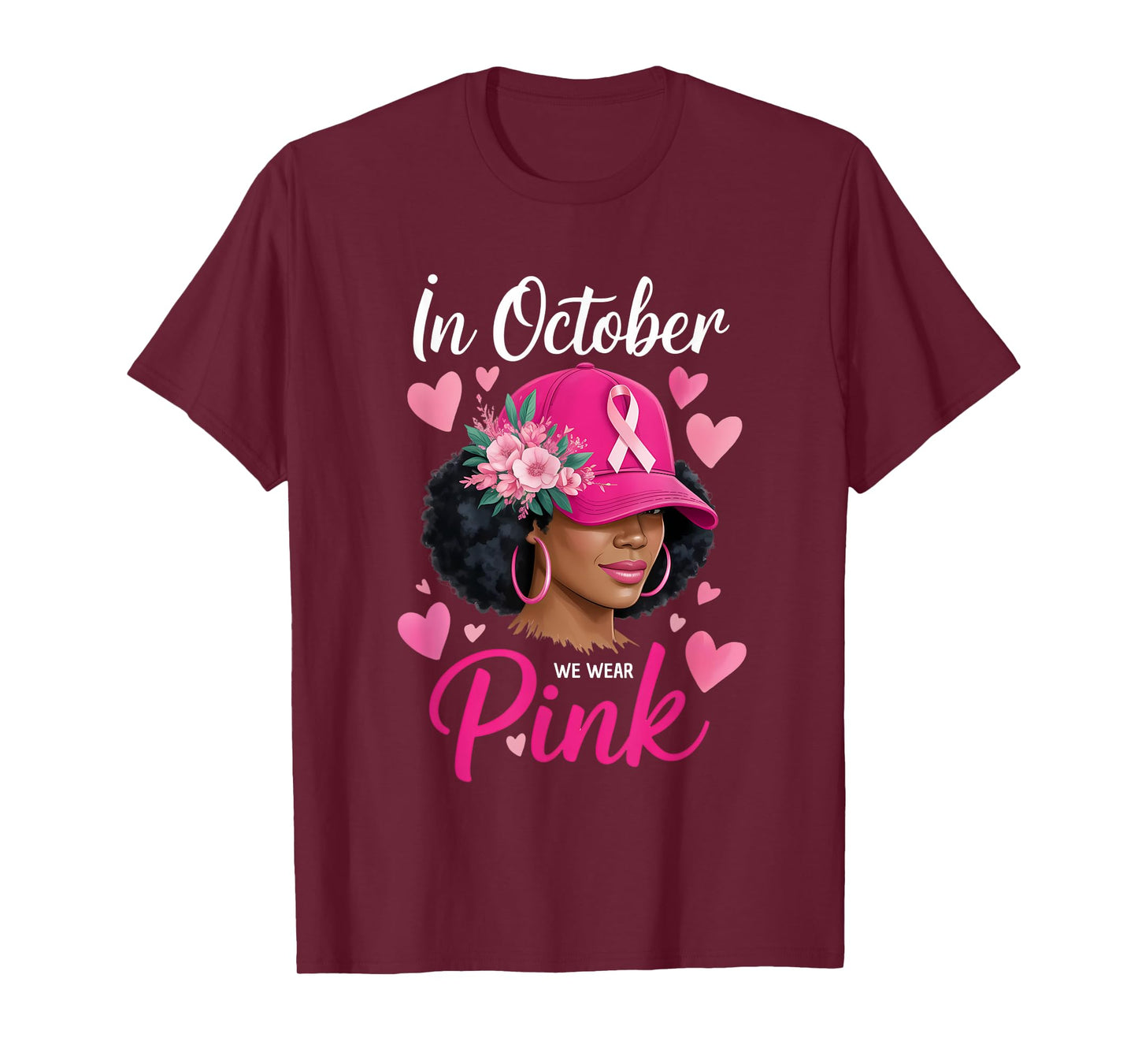 in October We Wear Pink Breast Cancer Awareness Black Women T-Shirt