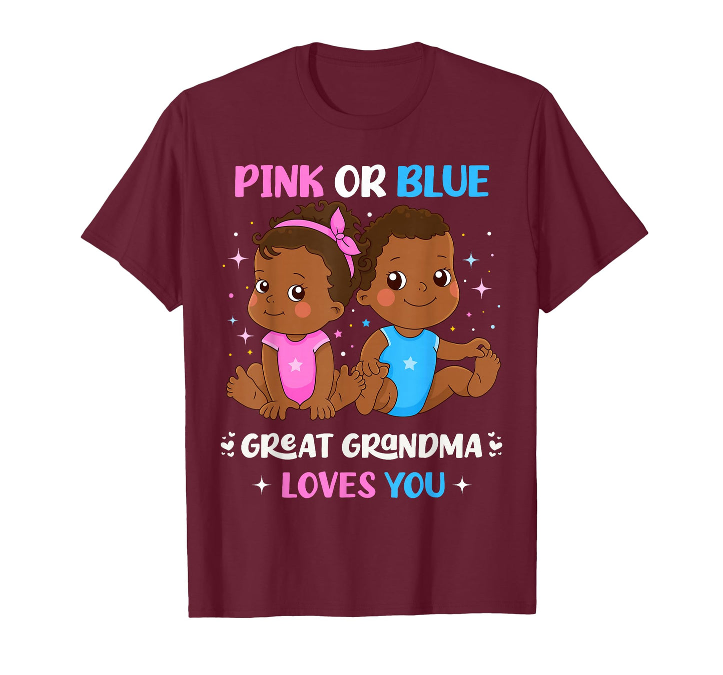 Pink or Blue Great Grandma Loves You Black Babies Reveal T-Shirt
