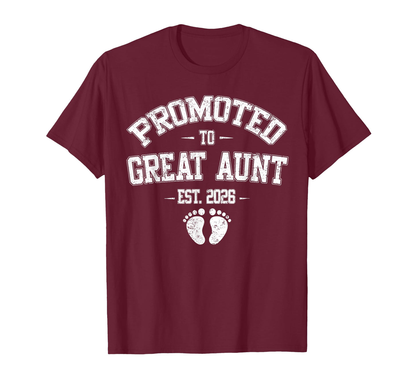 Promoted To Great Aunt Est 2026 New Great Aunt Fathers Day T-Shirt