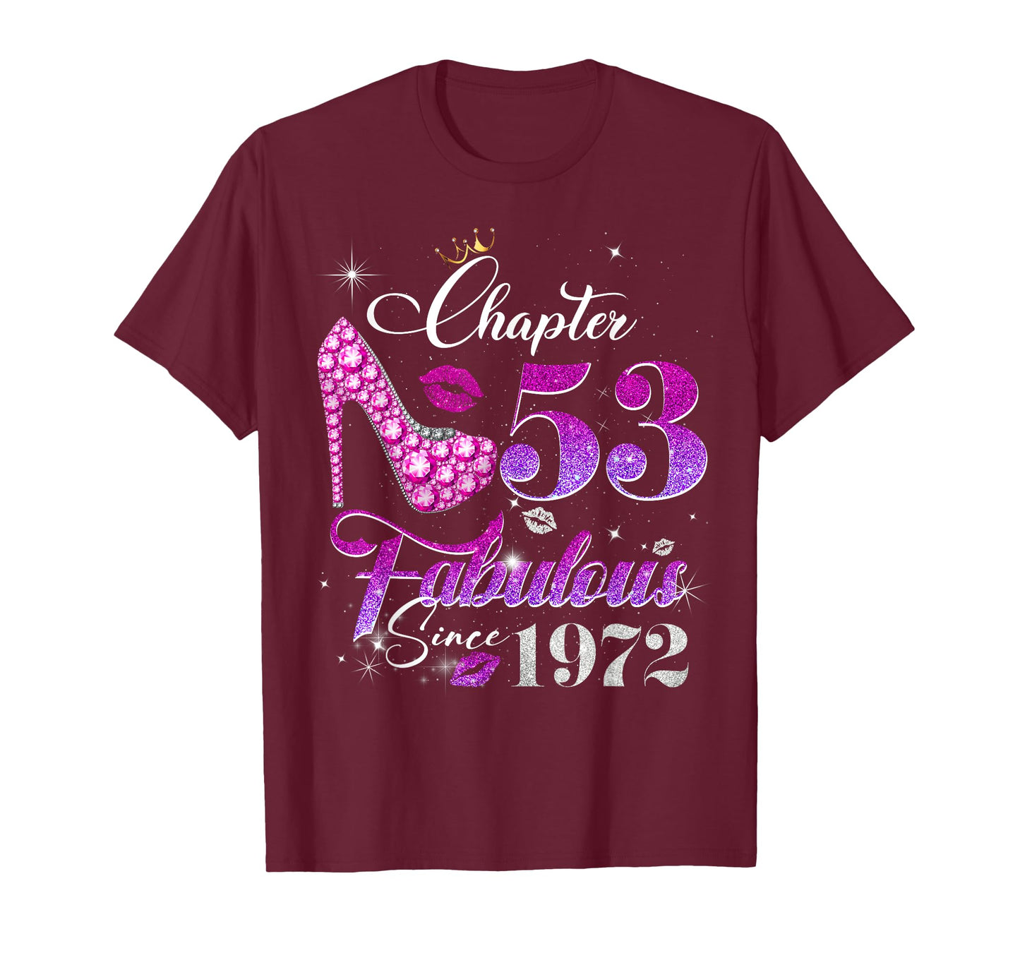 Womens Chapter 53 Fabulous Since 1972 53 years old Birthday T-Shirt