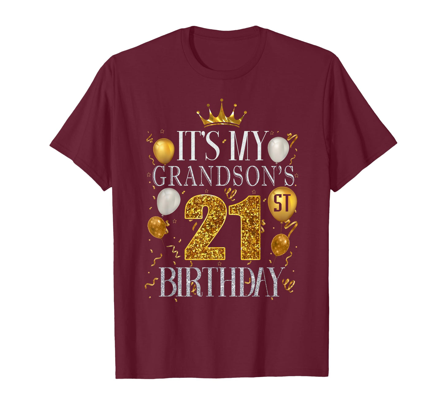 It's My Grandson's 21st Birthday Happy Birthday 21 Years Old T-Shirt
