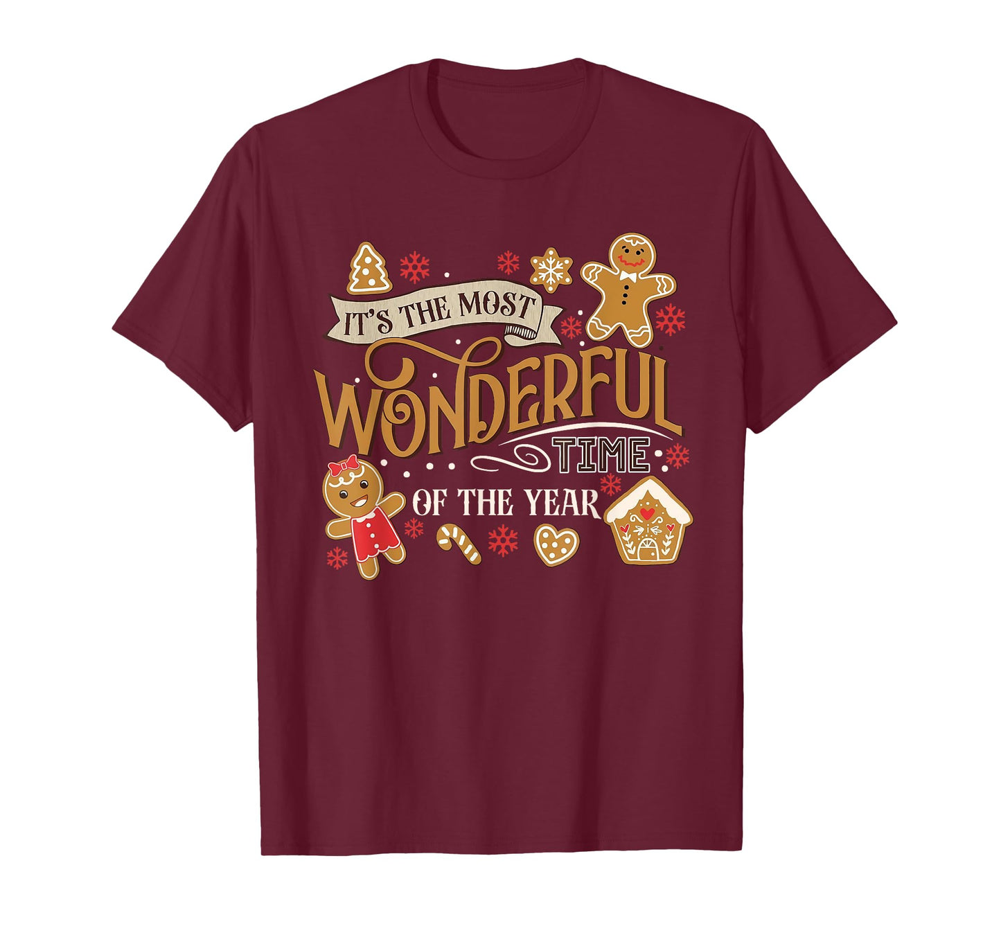 It's The Most Wonderful Time Of Year Christmas Gingerbread T-Shirt