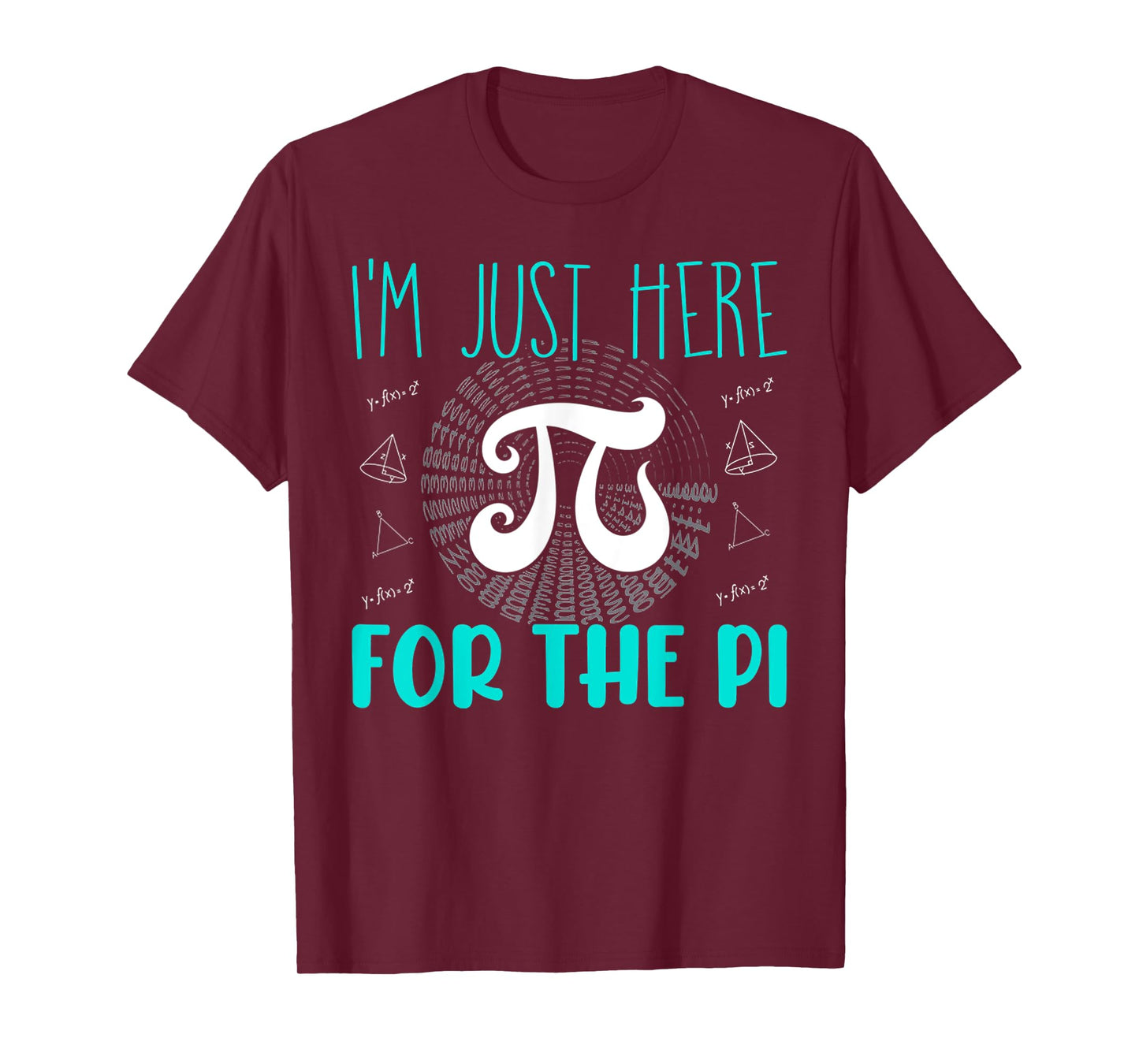 Vintage Funny Pi Day Math Science I'm Just Here For The Pi T-Shirt