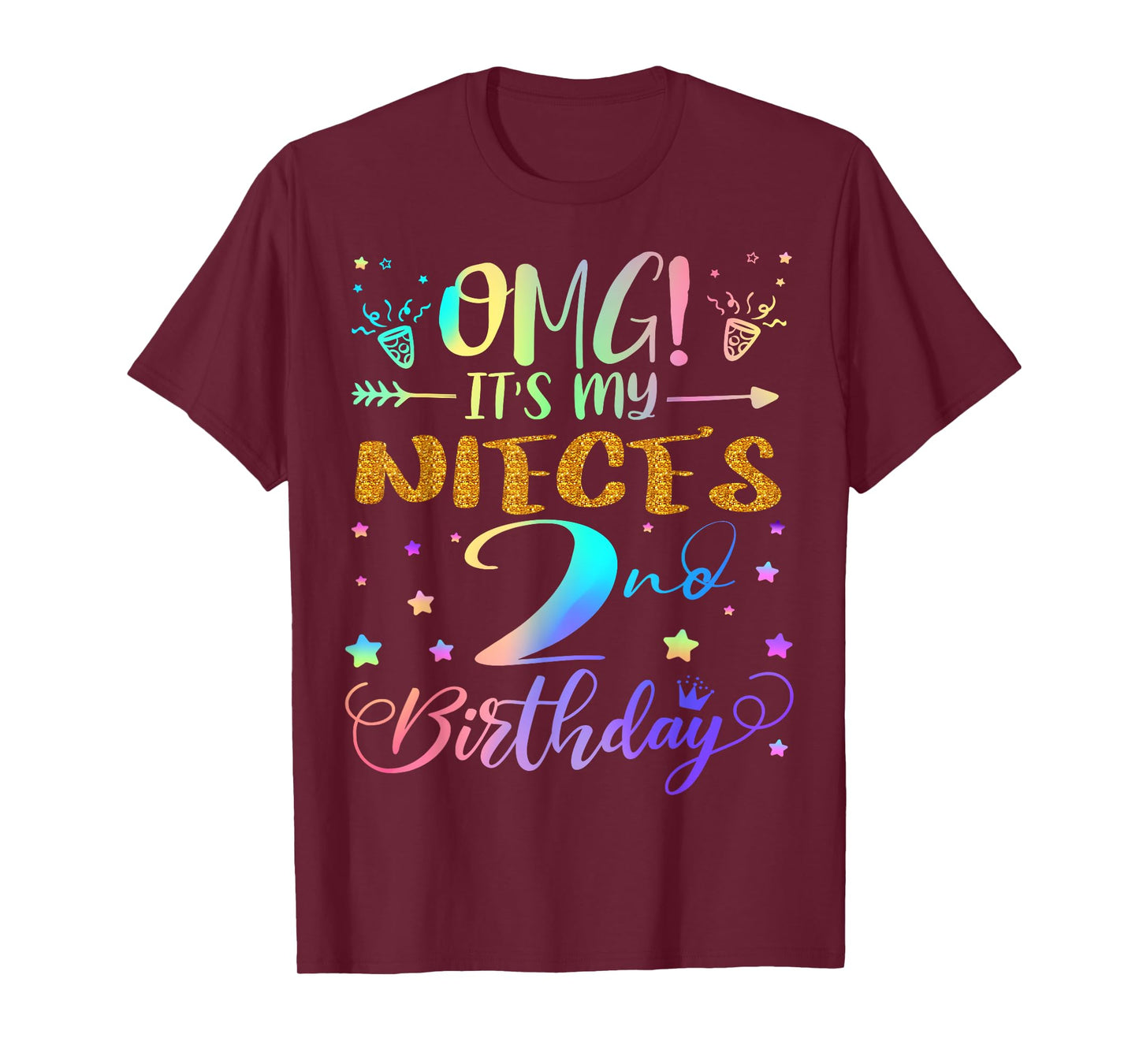OMG It's My Niece's 2nd Birthday Sweet 2 Years Old T-Shirt