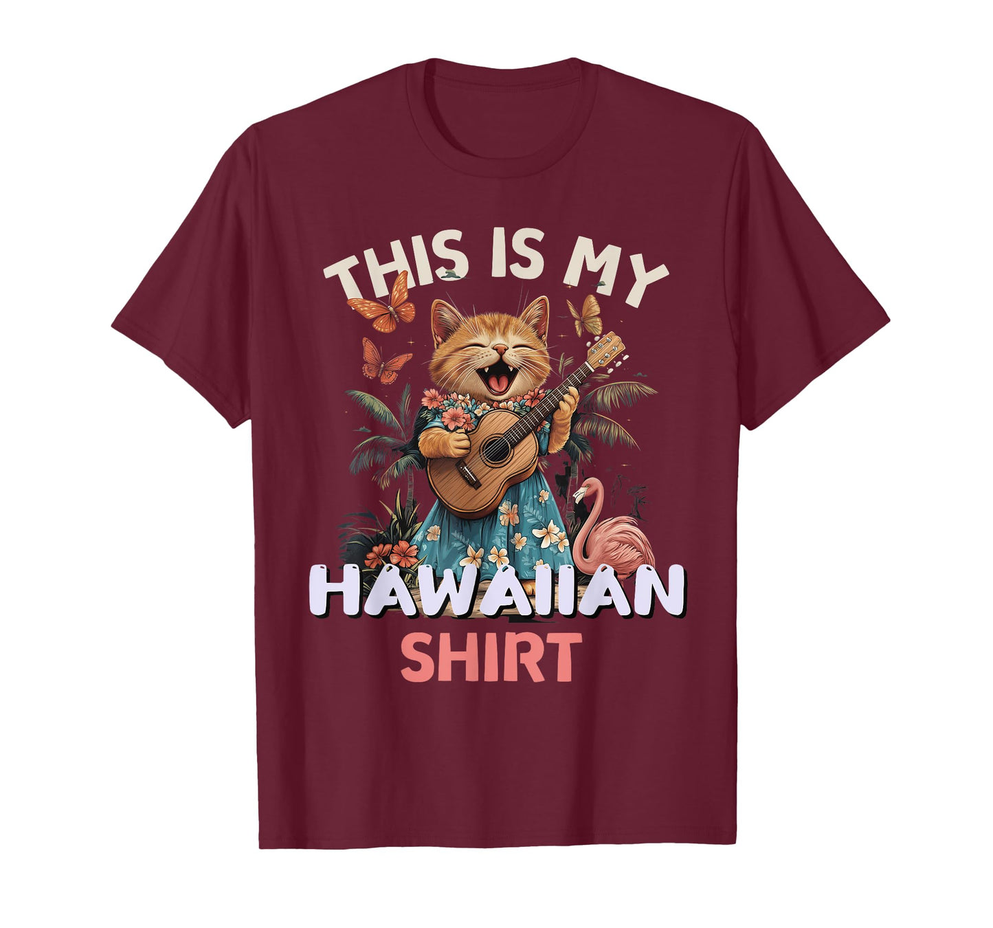 This Is My Hawaiian Shirt Funny Cat Hawaii Party Luau Men Women Kids T-Shirt