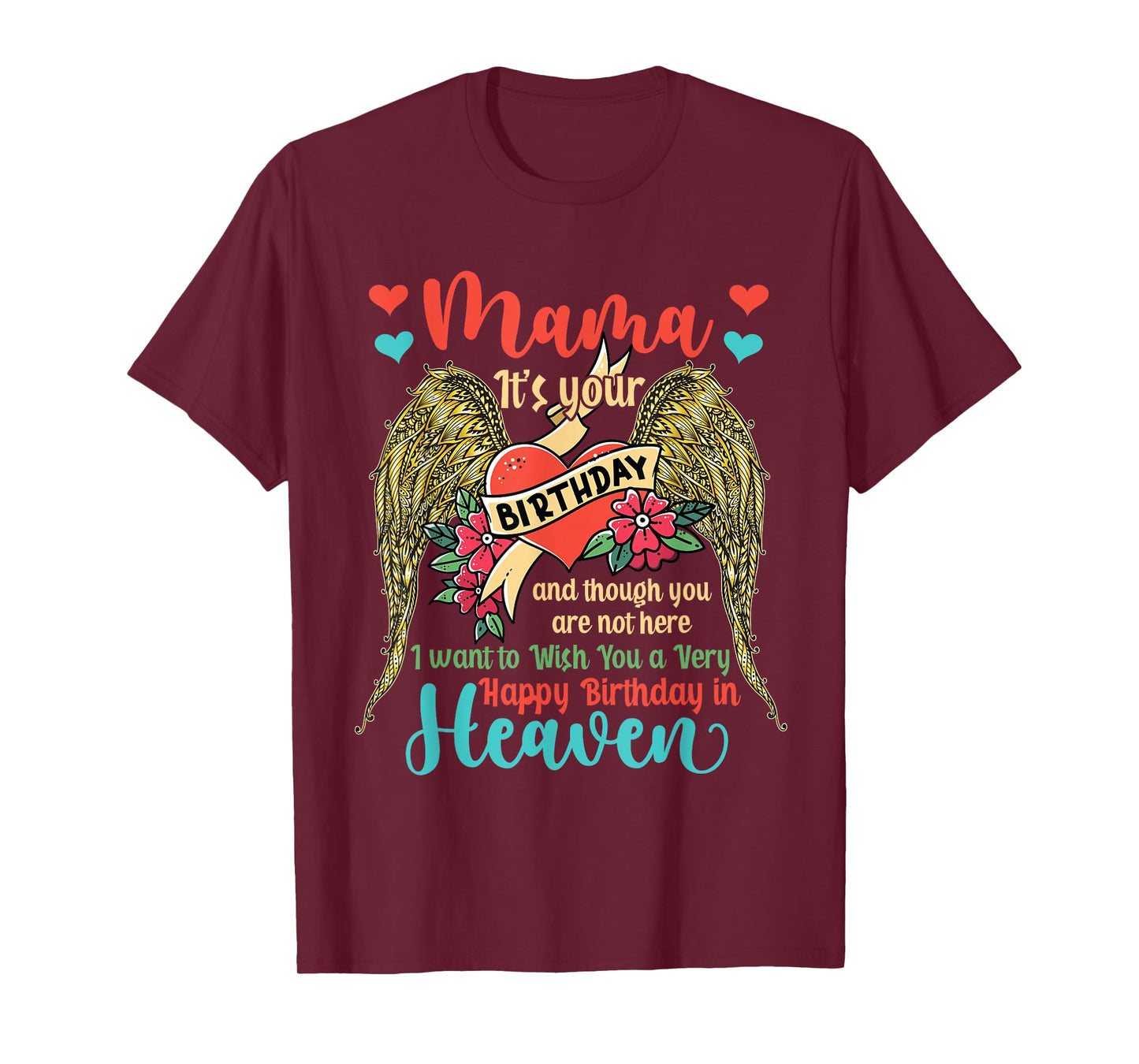 Wish A Very Happy Birthday Mama In Heaven Memorial Family T-Shirt