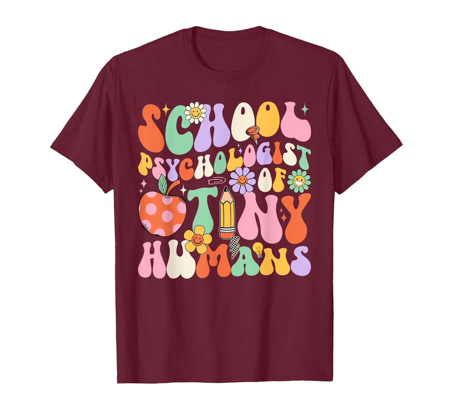 Groovy School Psychologist Of Tiny Humans Back To School T-Shirt
