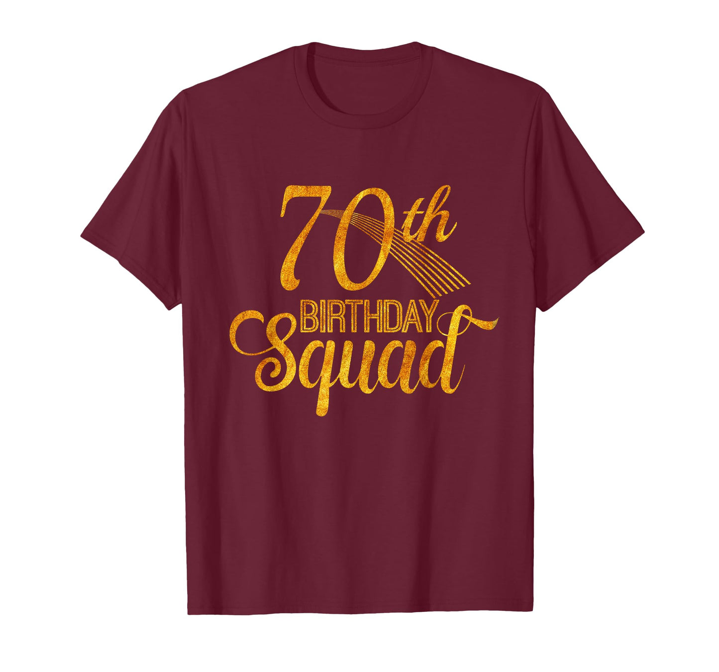 70th Birthday Squad Party Bday Yellow Gold T-Shirt