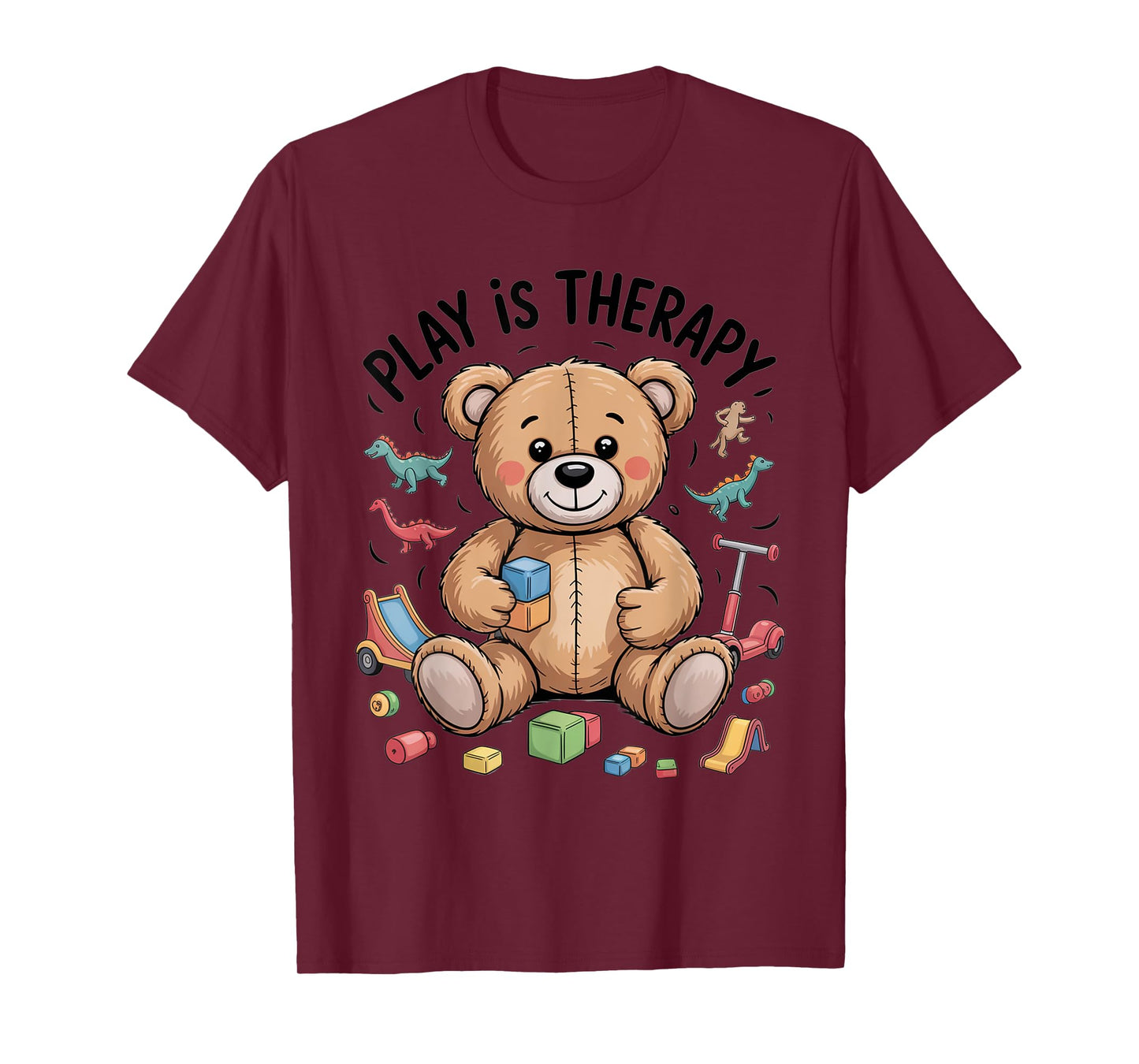 Play Is Therapy Tee for Child Life and Occupational Therapy T-Shirt