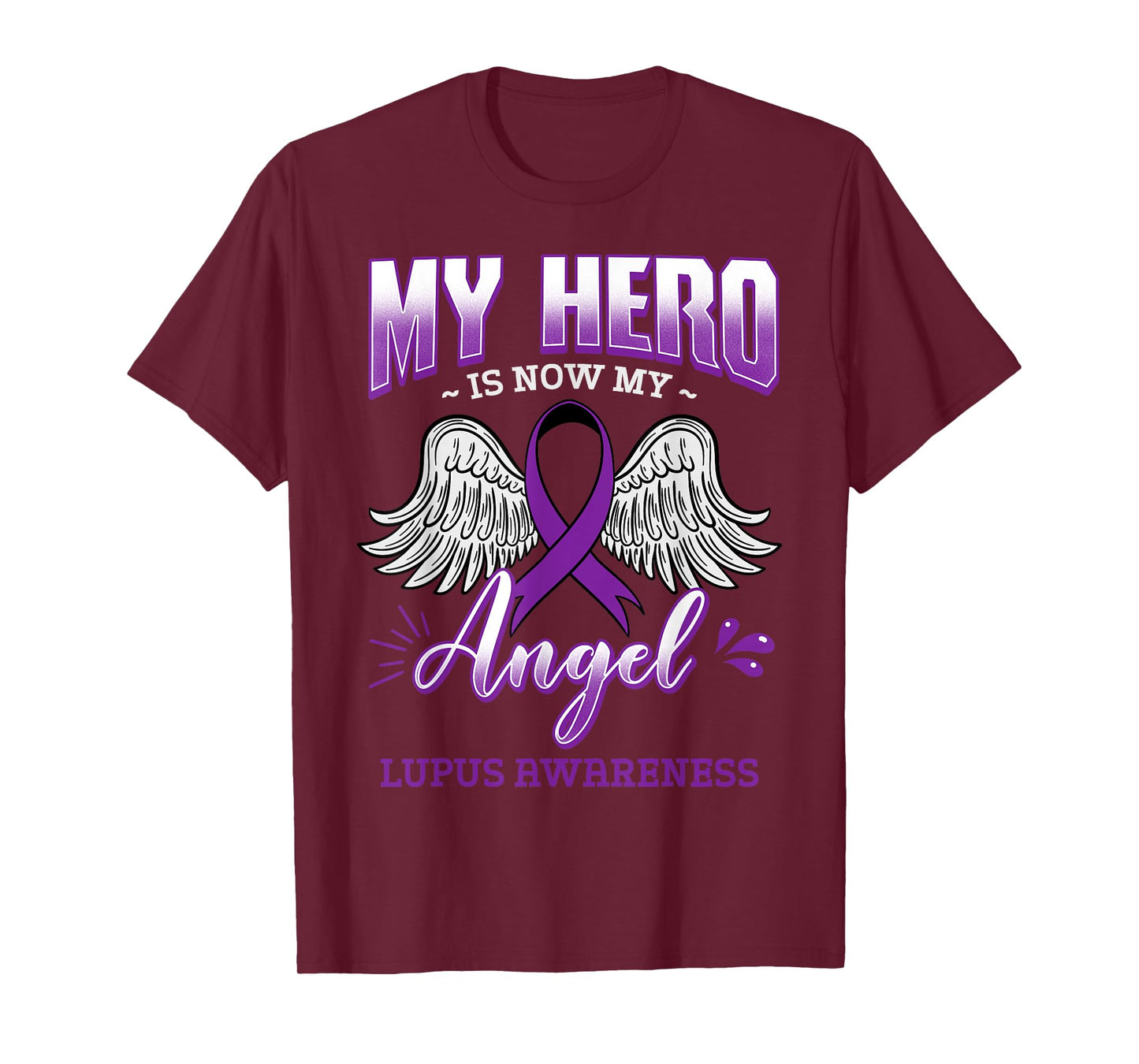 My Hero Is Now My Angel Lupus Purple Awareness Gift T-Shirt