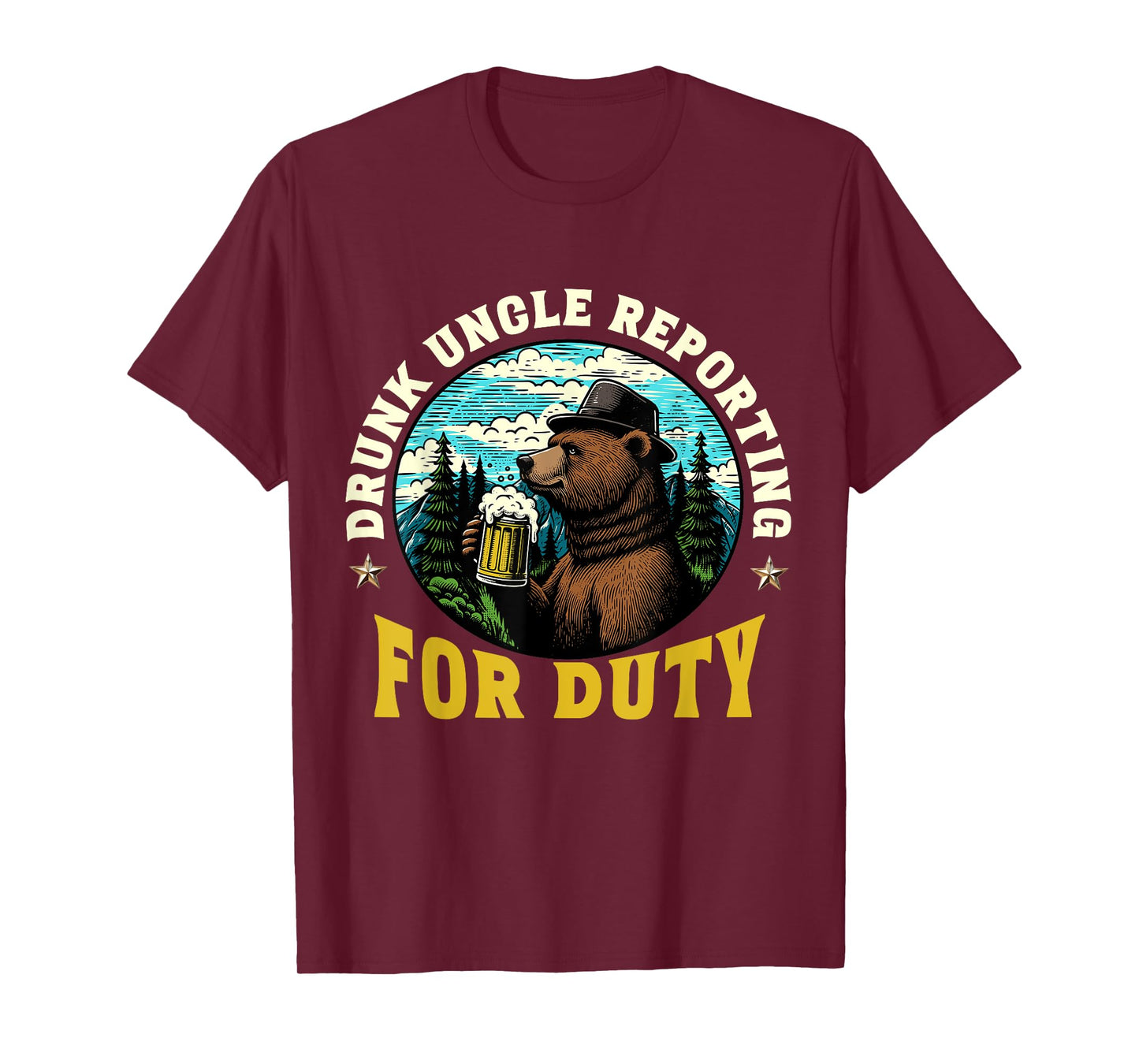 Drunk Uncle Reporting For Duty Funny T-Shirt