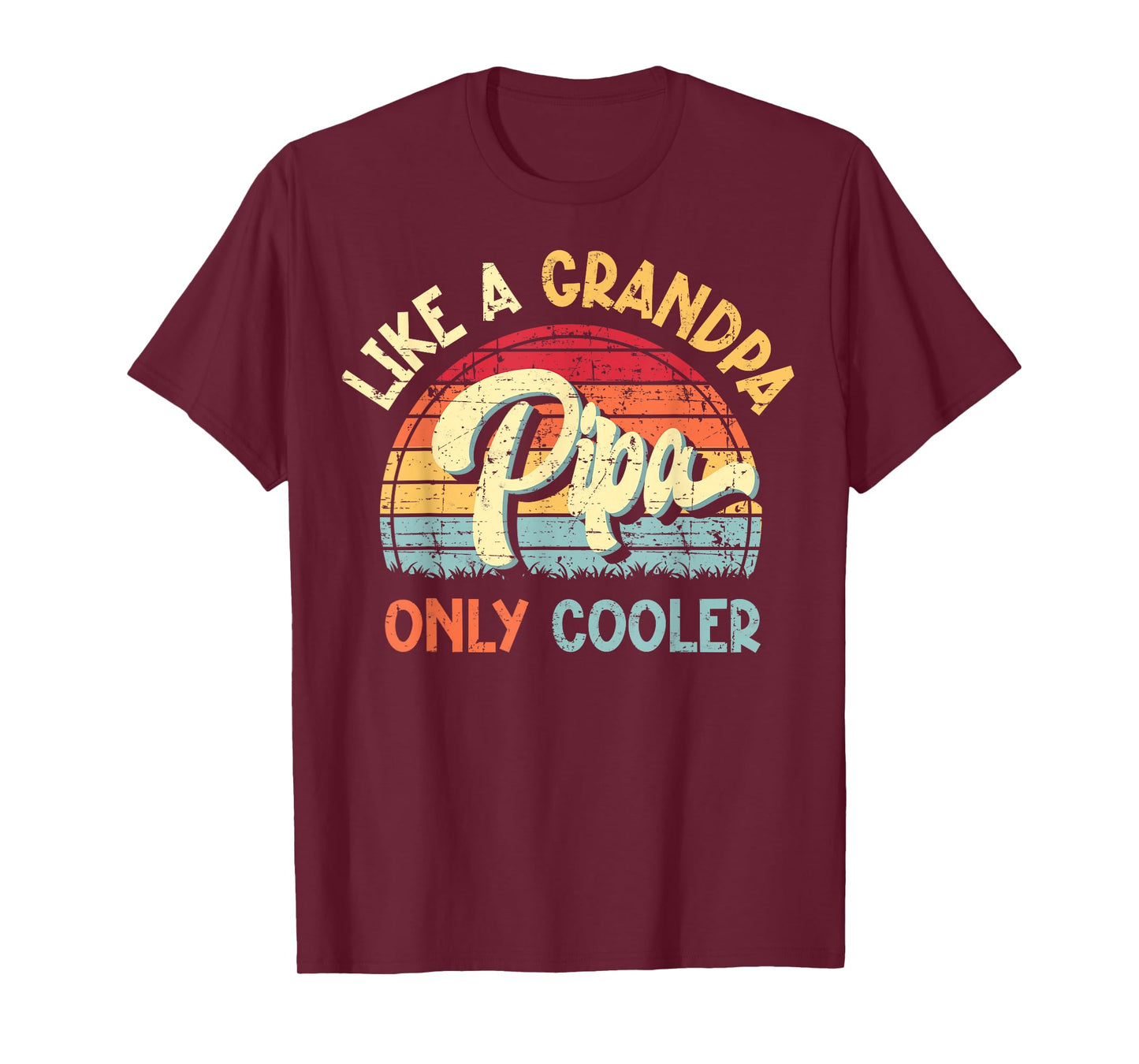 Pipa Like a Grandpa Only Cooler Vintage Fathers Day Funny T-Shirt