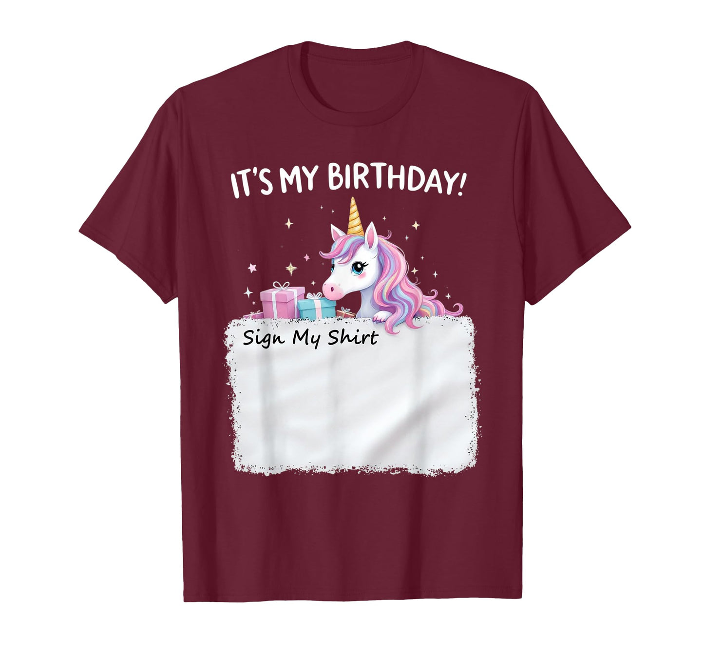 It's My Birthday Sign My Shirt Novelty Party Unicorn T-Shirt