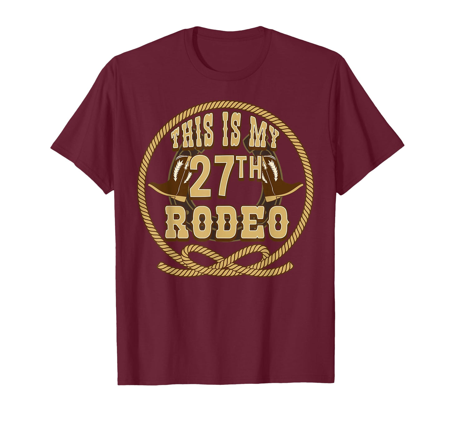 Cowboy 27th Birthday Party Rodeo Hat Horse Rider Rancher T-Shirt