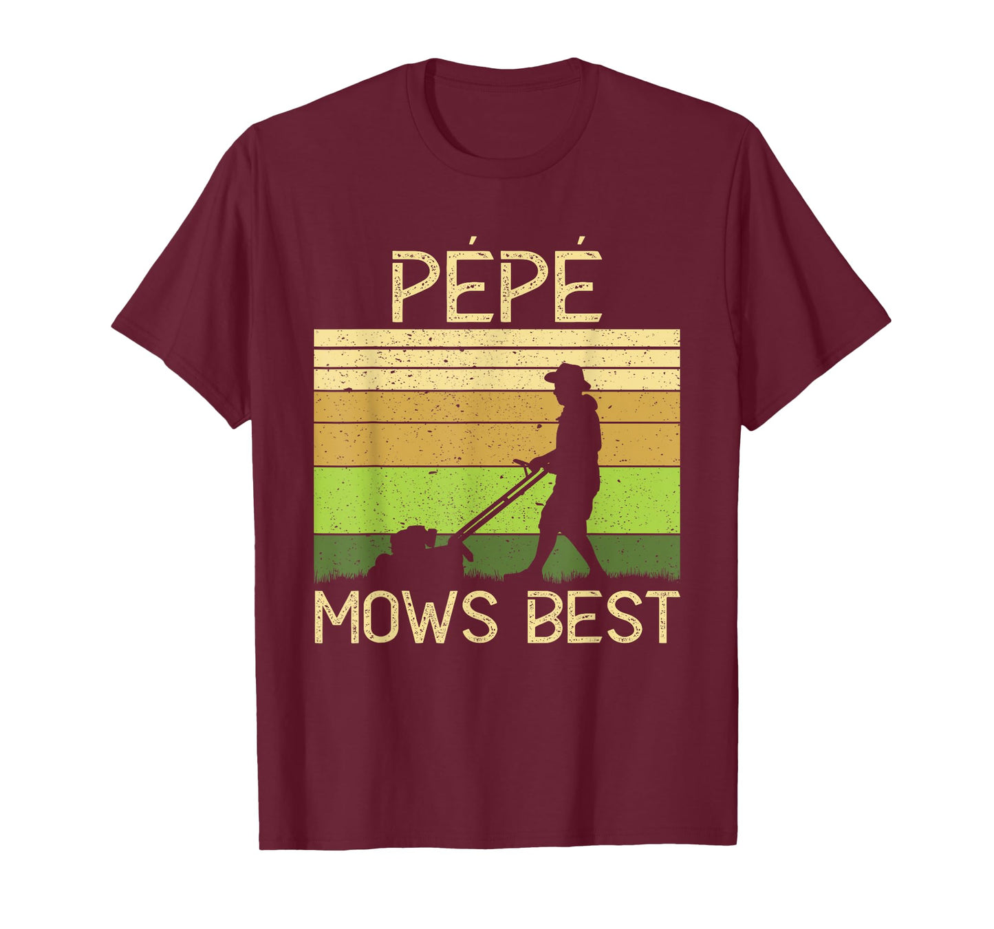 Pepe Mows Best Funny Lawn Mowing Grandpa Gardening T-Shirt