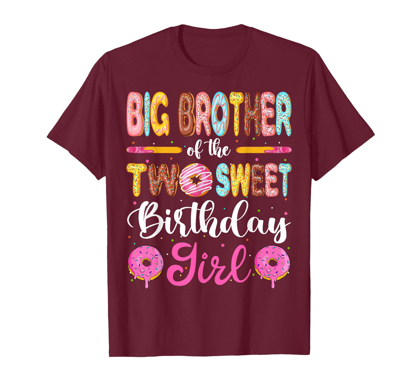Big Brother Of The Two Sweet Birthday Girl Donut 2nd Bday T-Shirt