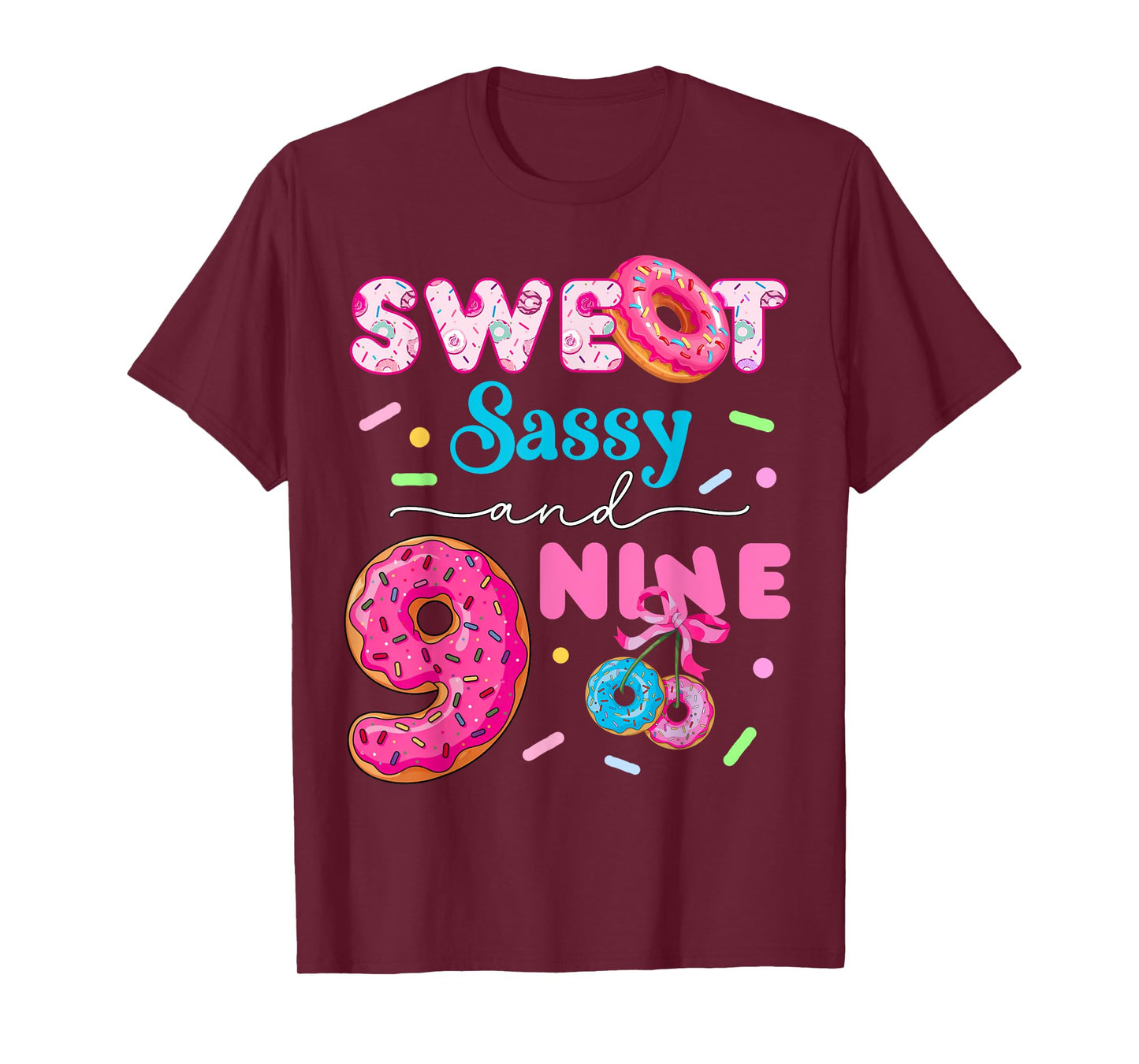 Sweet Sassy And Nine 9th Birthday Donut Girl Funny Donut T-Shirt