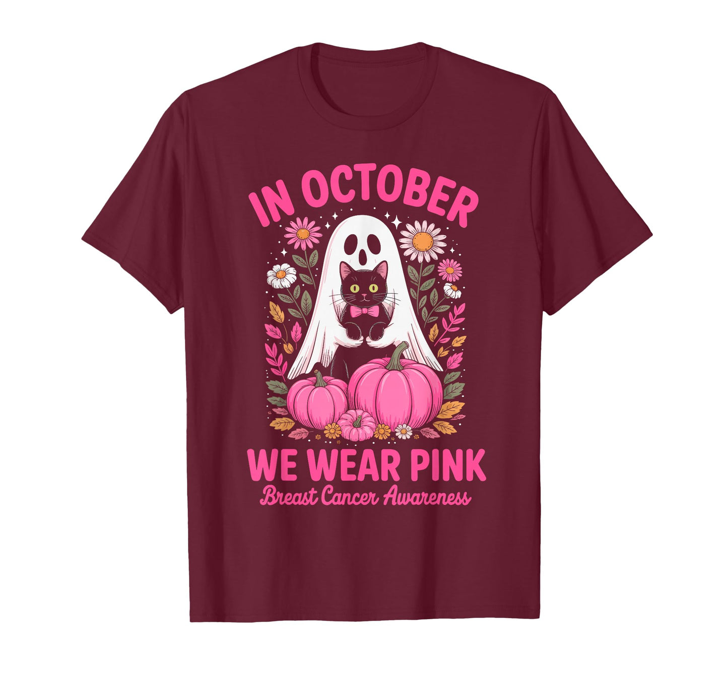 Breast Cancer Women Halloween Ghosts in October We Wear Pink T-Shirt