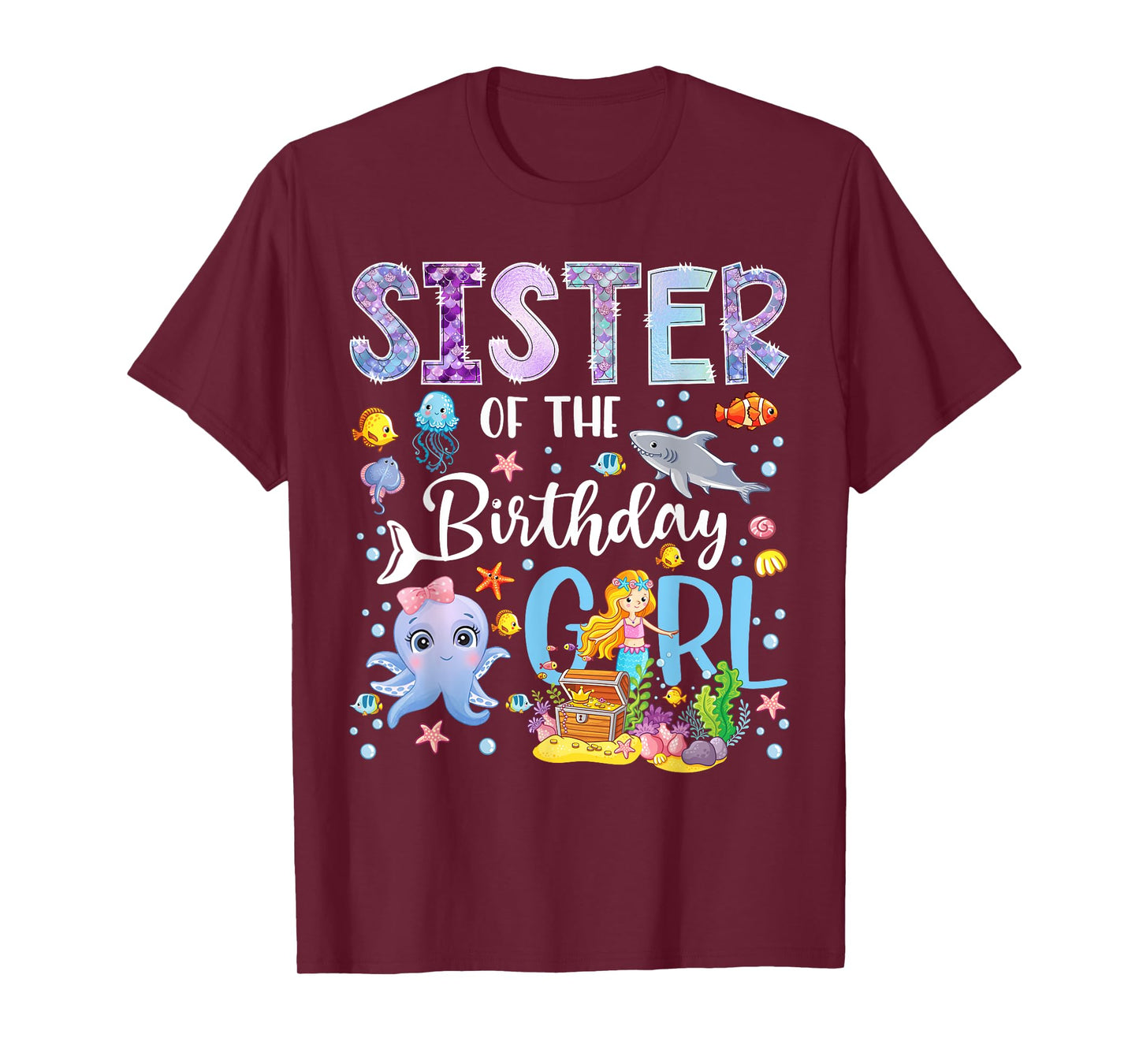 Sister of The Birthday Girl Mermaid Ocean Aquarium T-Shirt