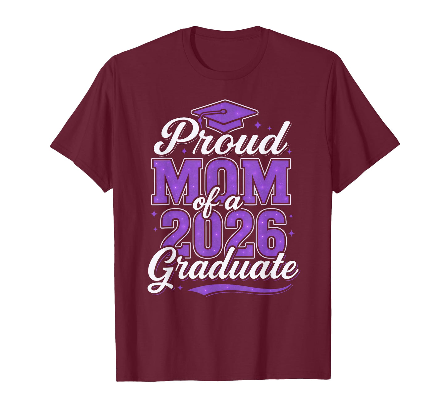 Proud Mom Of A 2026 Graduate Class of 2026 Senior Graduation T-Shirt
