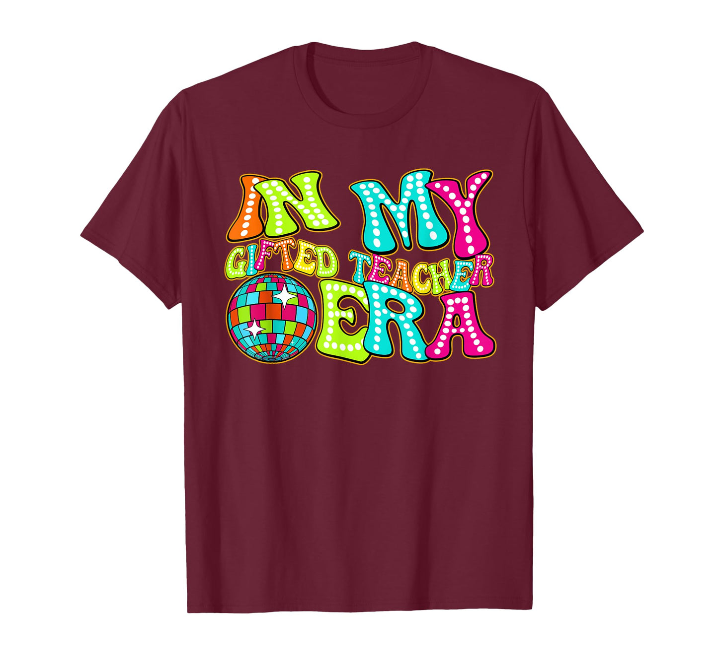 Disco Groovy In My Gifted Teacher Era T-Shirt