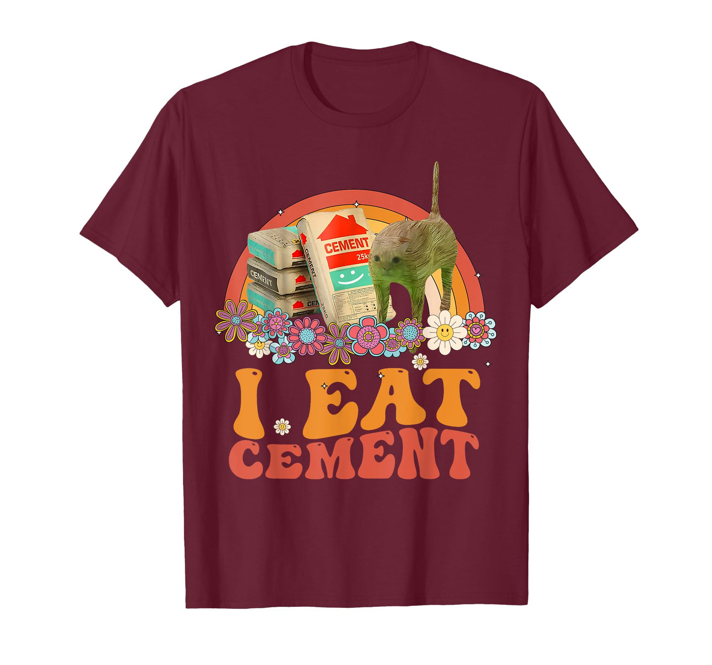 Funny Cat Meme Internet Quote I Eat Cement Men Women Cool T-Shirt
