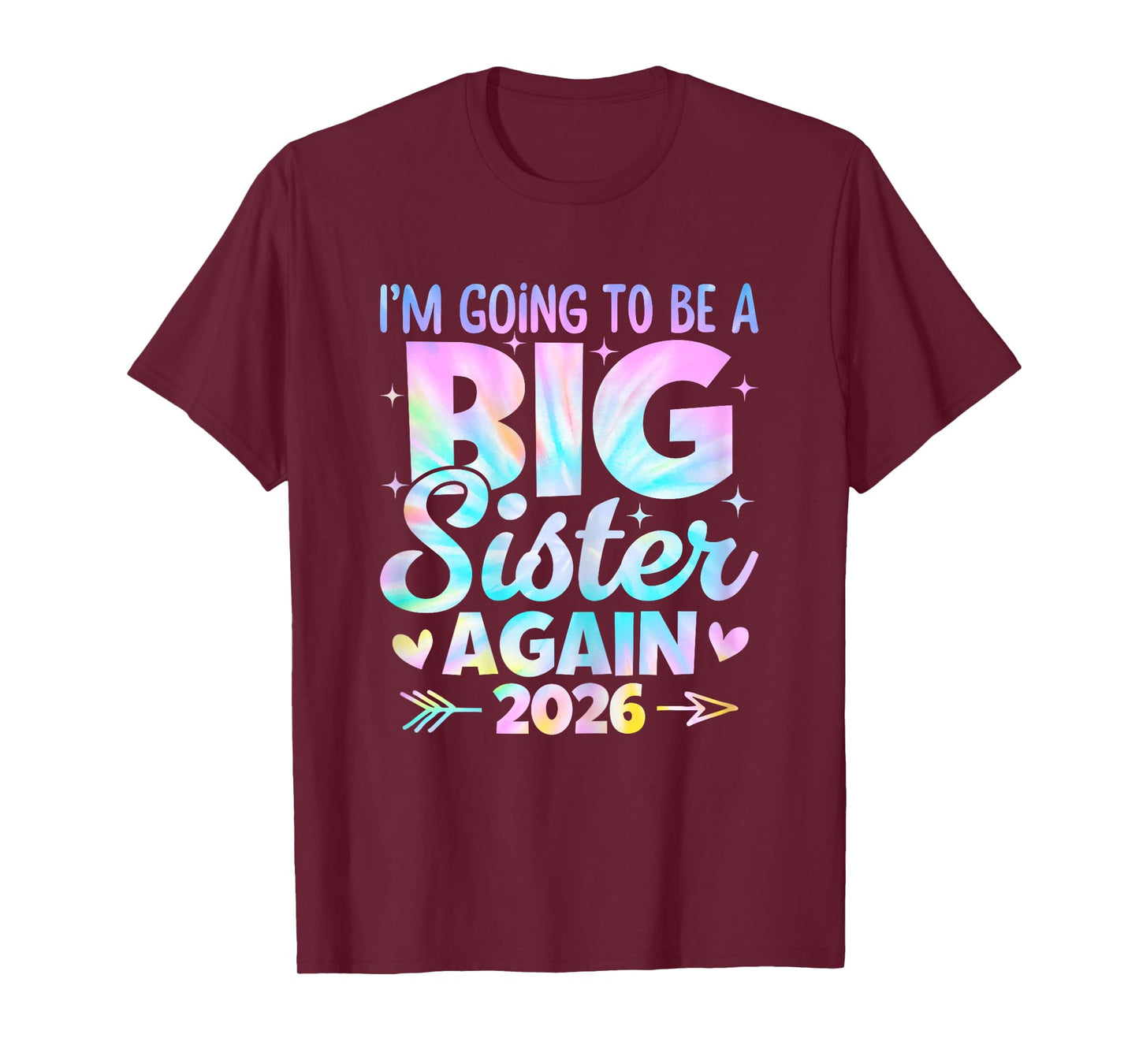 I'm Going To Be A Big Sister Again 2026 Baby Announcement T-Shirt