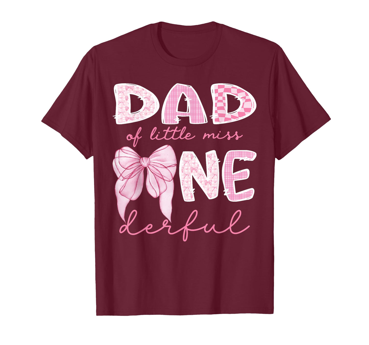 Dad of Little Miss Onederful First Birthday Girl Coquette T-Shirt