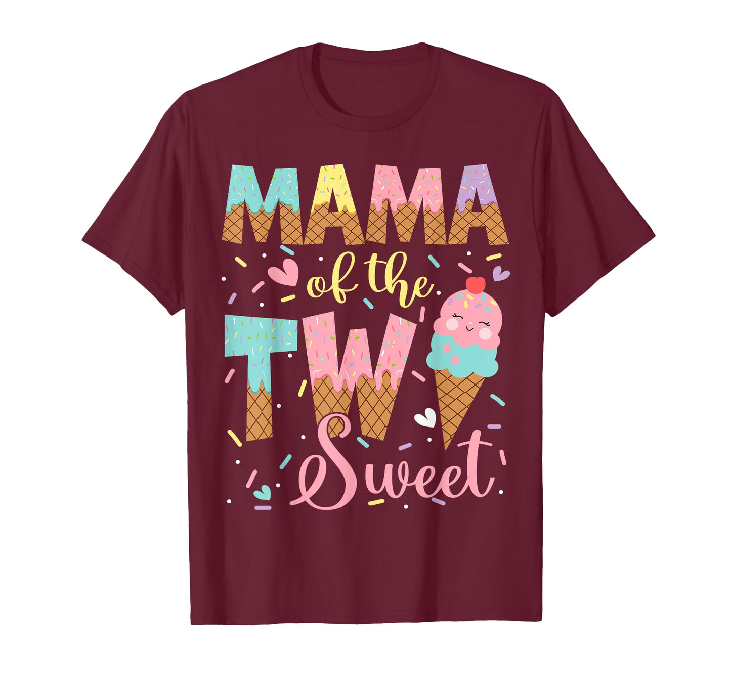 Mama Of The Two Sweet 2Nd Birthday Girl Ice Cream T-Shirt