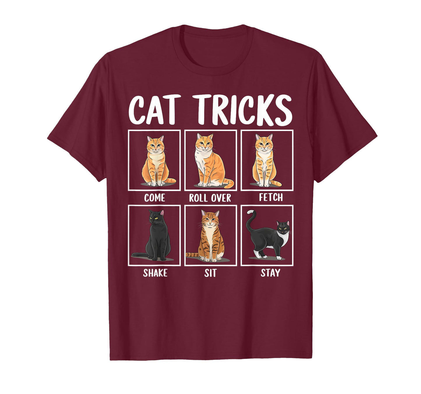 Cat Tricks Funny Cats Gifts For Cat Mom Cat Dad Cat Lover T-Shirt