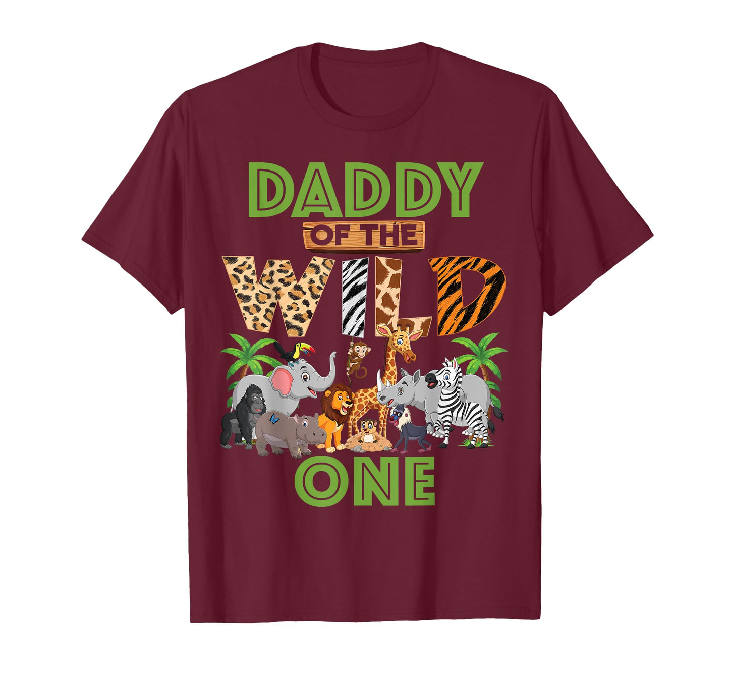 1st Birthday Zoo Safari Jungle Daddy Of The Wild One B-day T-Shirt