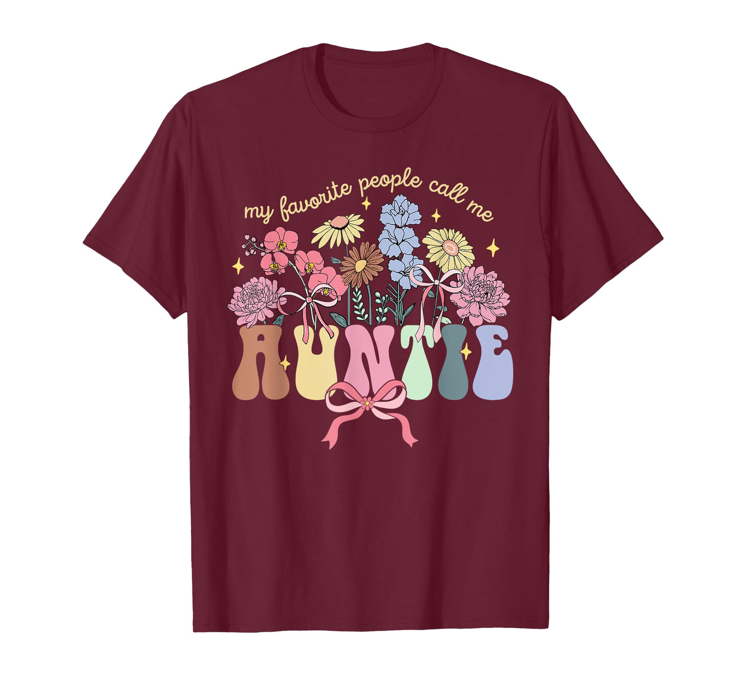 My Favorite People Call Me Auntie Floral Mother's Day T-Shirt