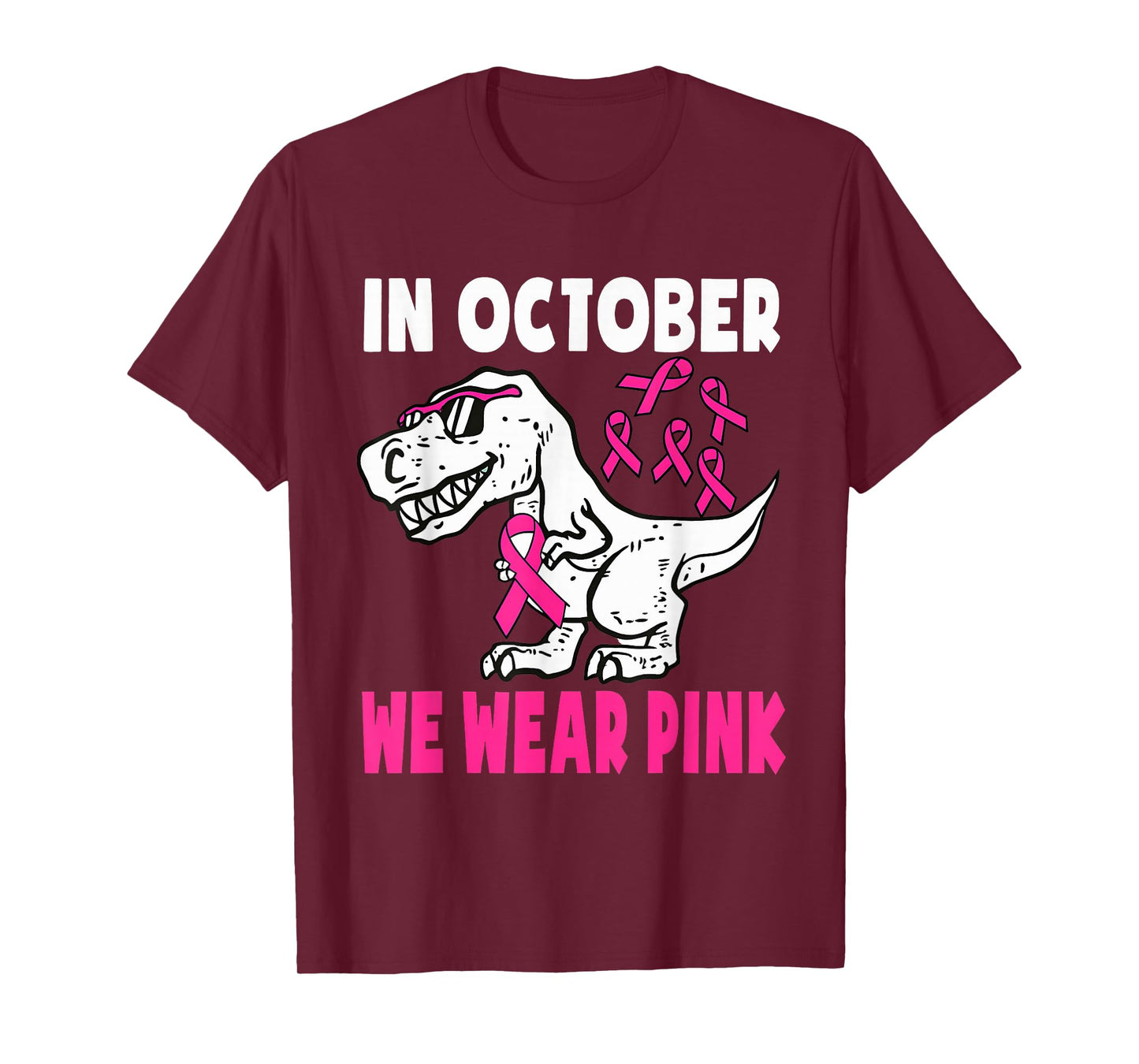 T-rex Dino in October We Wear Pink Breast Cancer Awareness T-Shirt