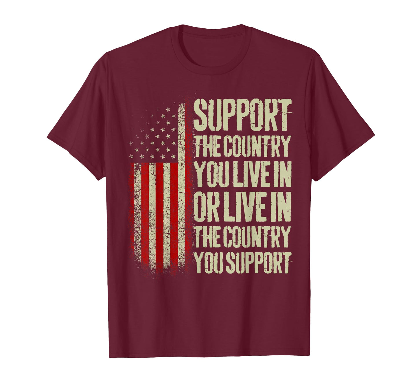 American Flag Vintage Support The Country You Live in T-Shirt
