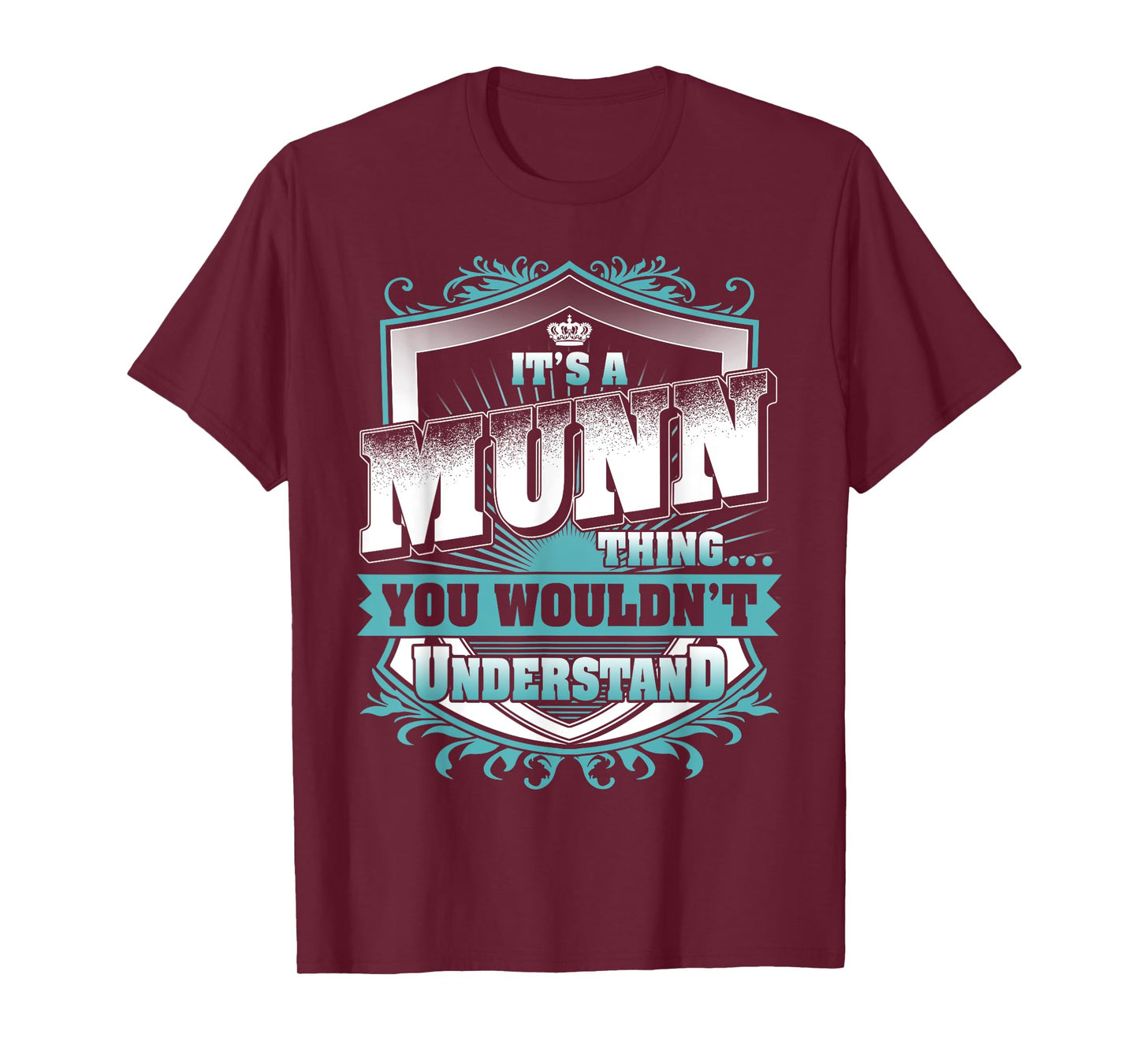 It's A MUNN Thing You Wouldn't Understand Name Vintage T-Shirt