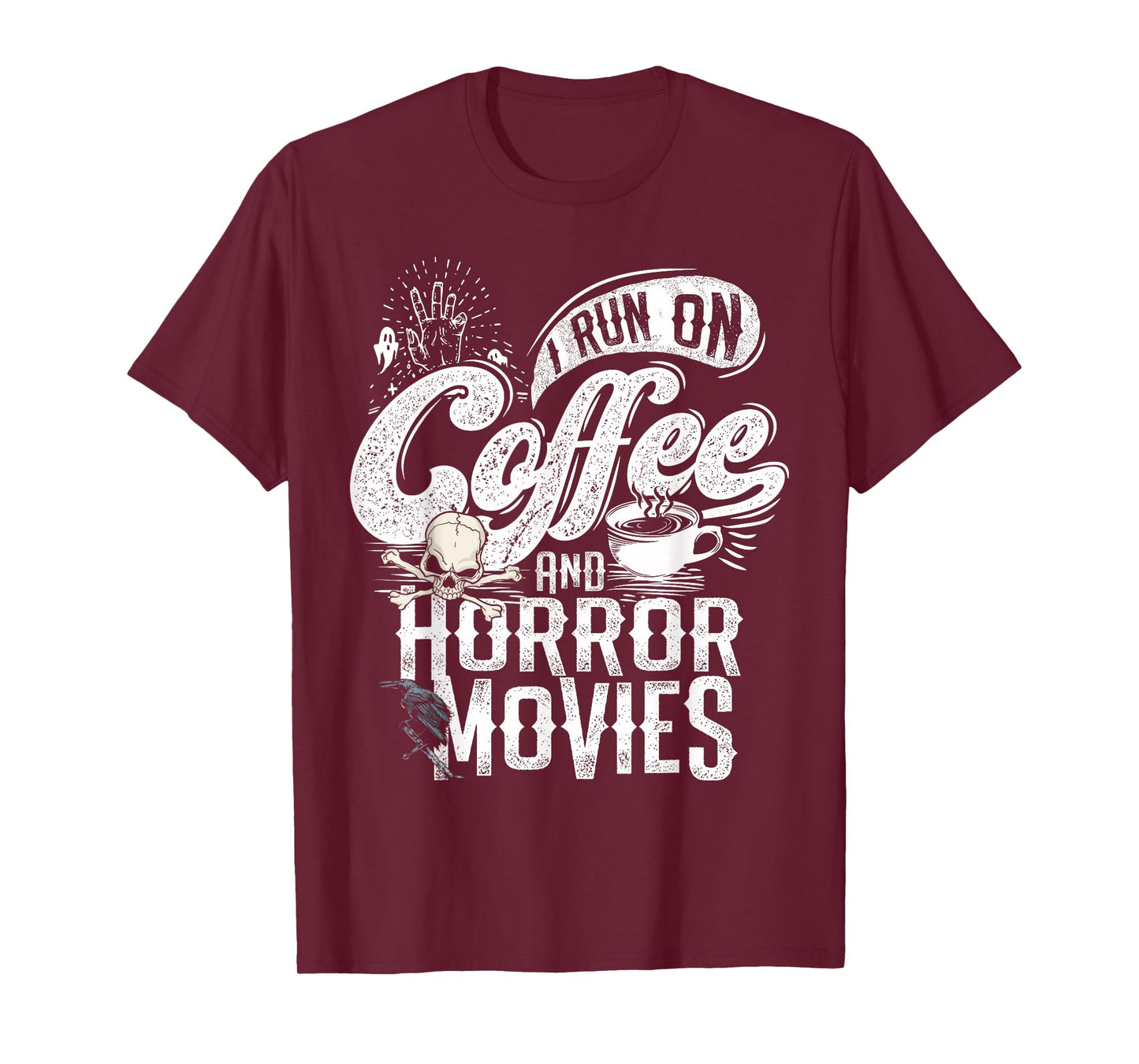 I Run on Coffee And Horror Movies Horror Movie Merchandise T-Shirt
