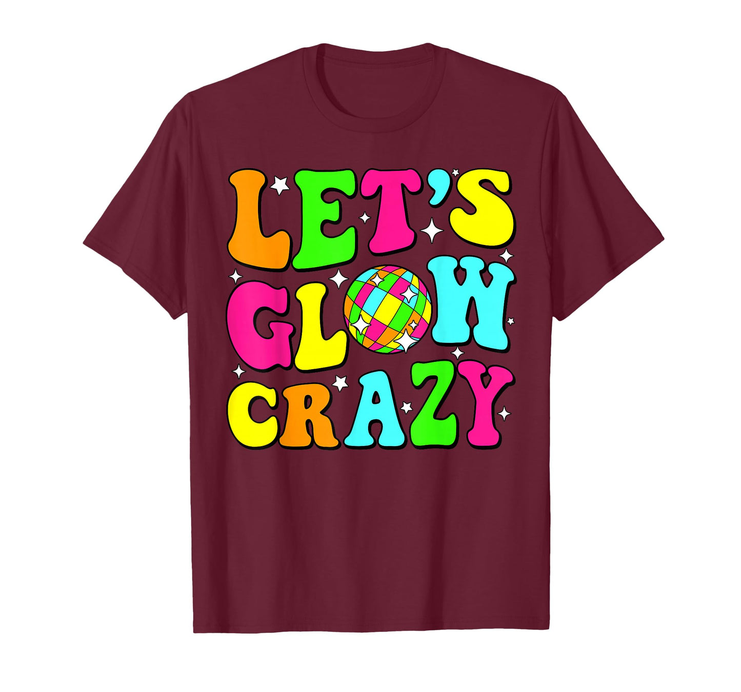 Let's Crazy Retro Birthday Party Glowing 80s 90s Group Team T-Shirt