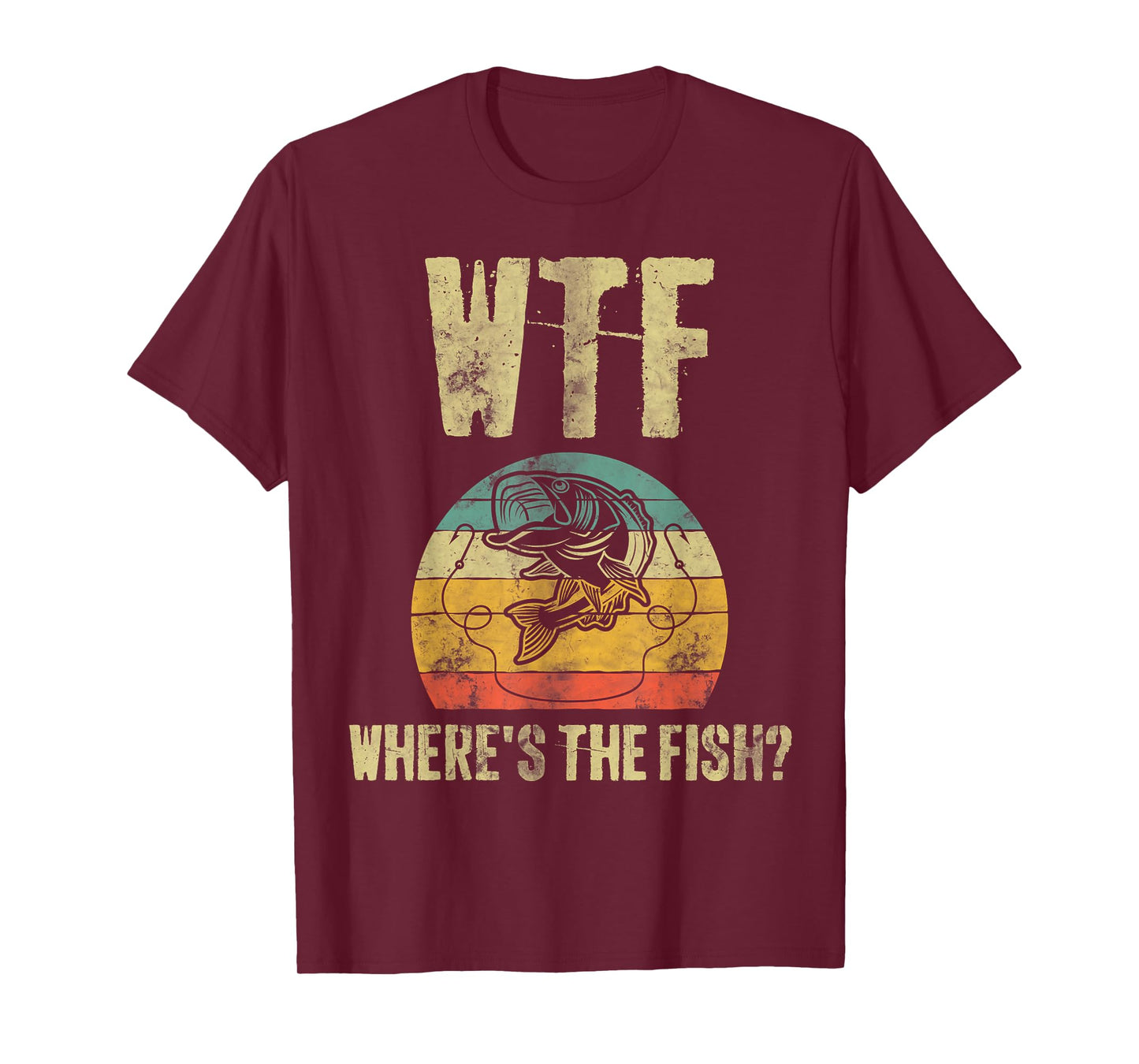 WTF Where's The Fish Fishing Lover Funny Fisherman T-Shirt