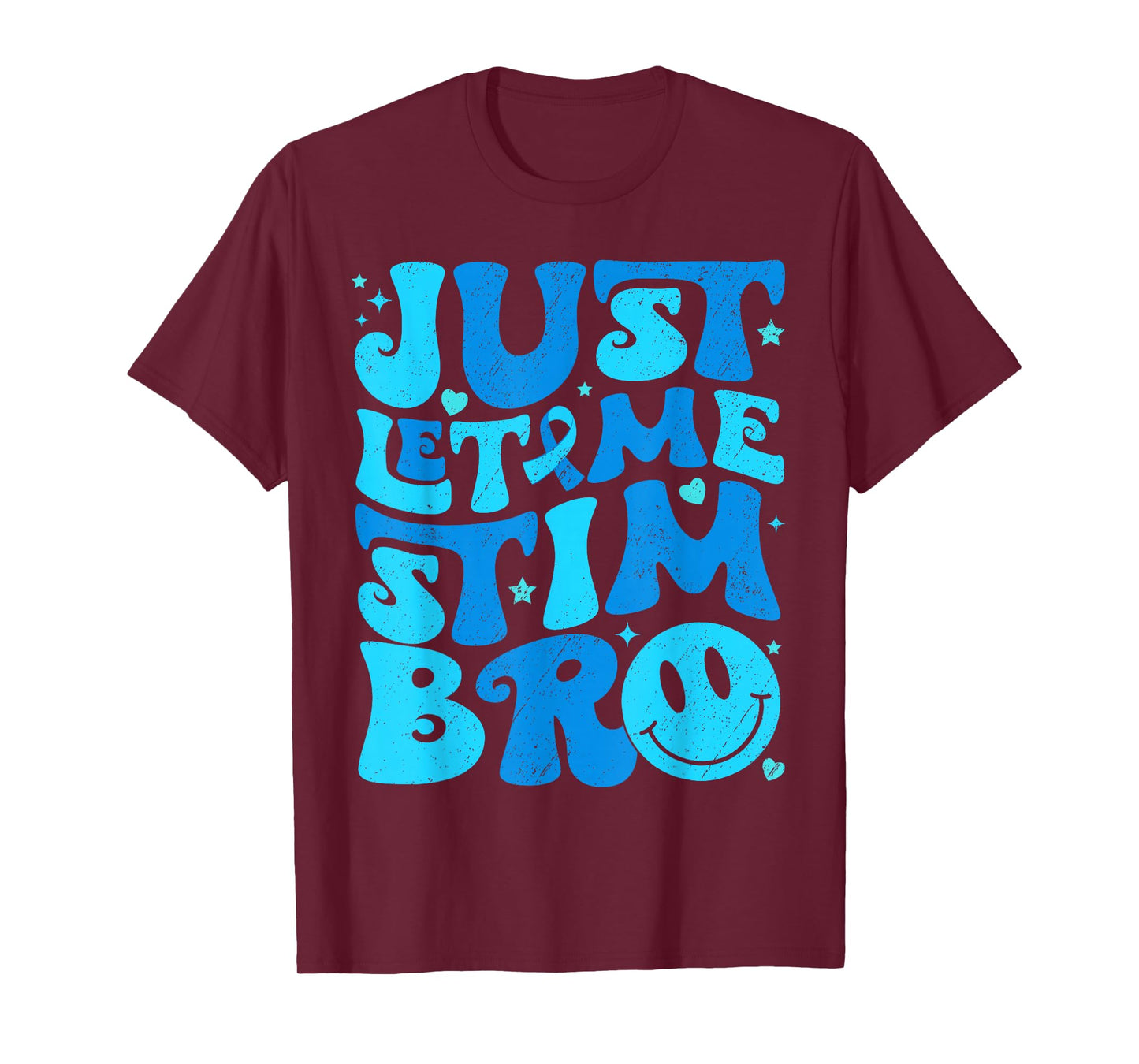 Funny Just Let Me Stim Bro Autism Awareness Month Kids T-Shirt