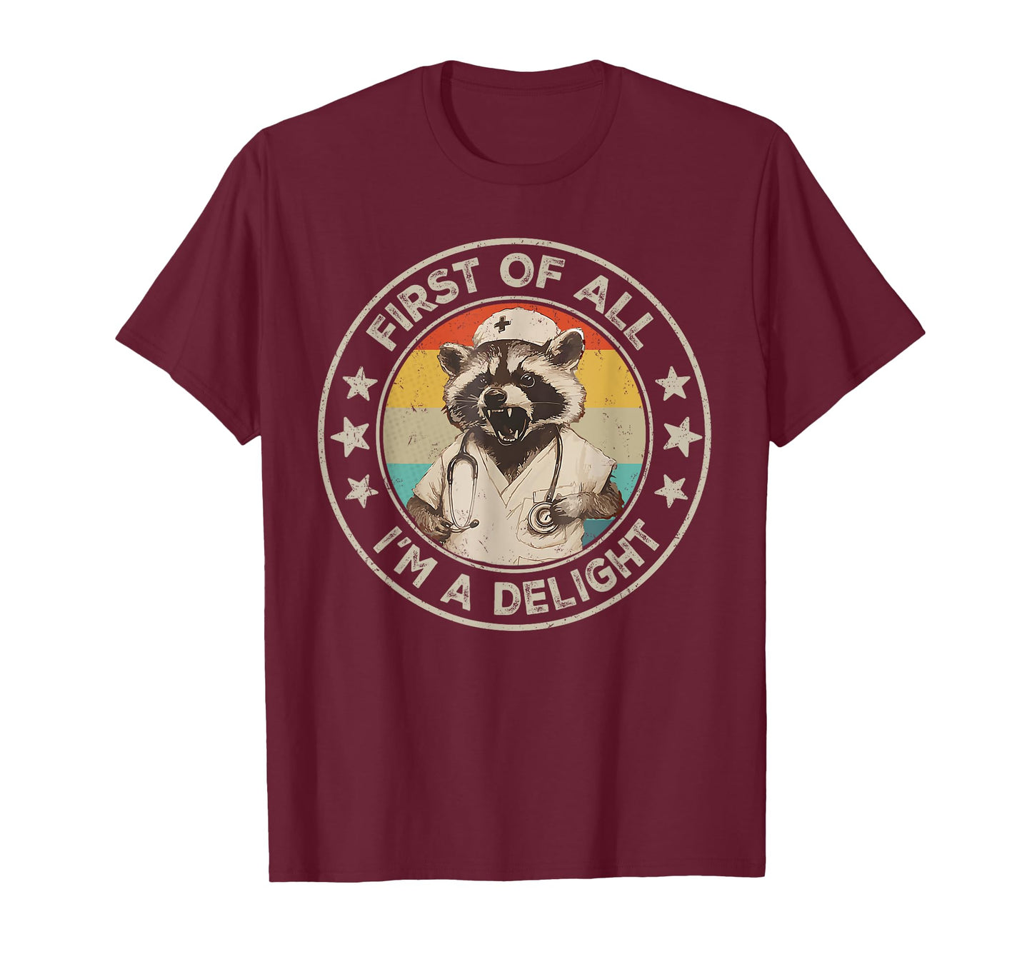 First Of All I'm A Delight Raccoon Nurse Vintage T-Shirt