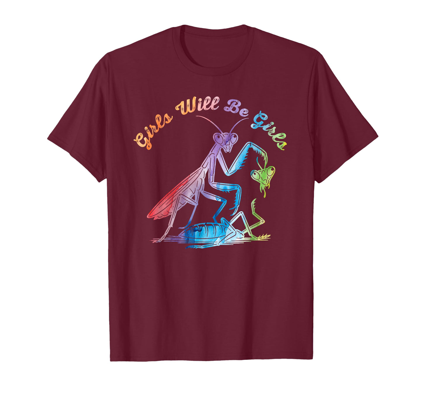 White Girl Will Be Girls Shirt Praying Mantis Funny Feminist T-Shirt
