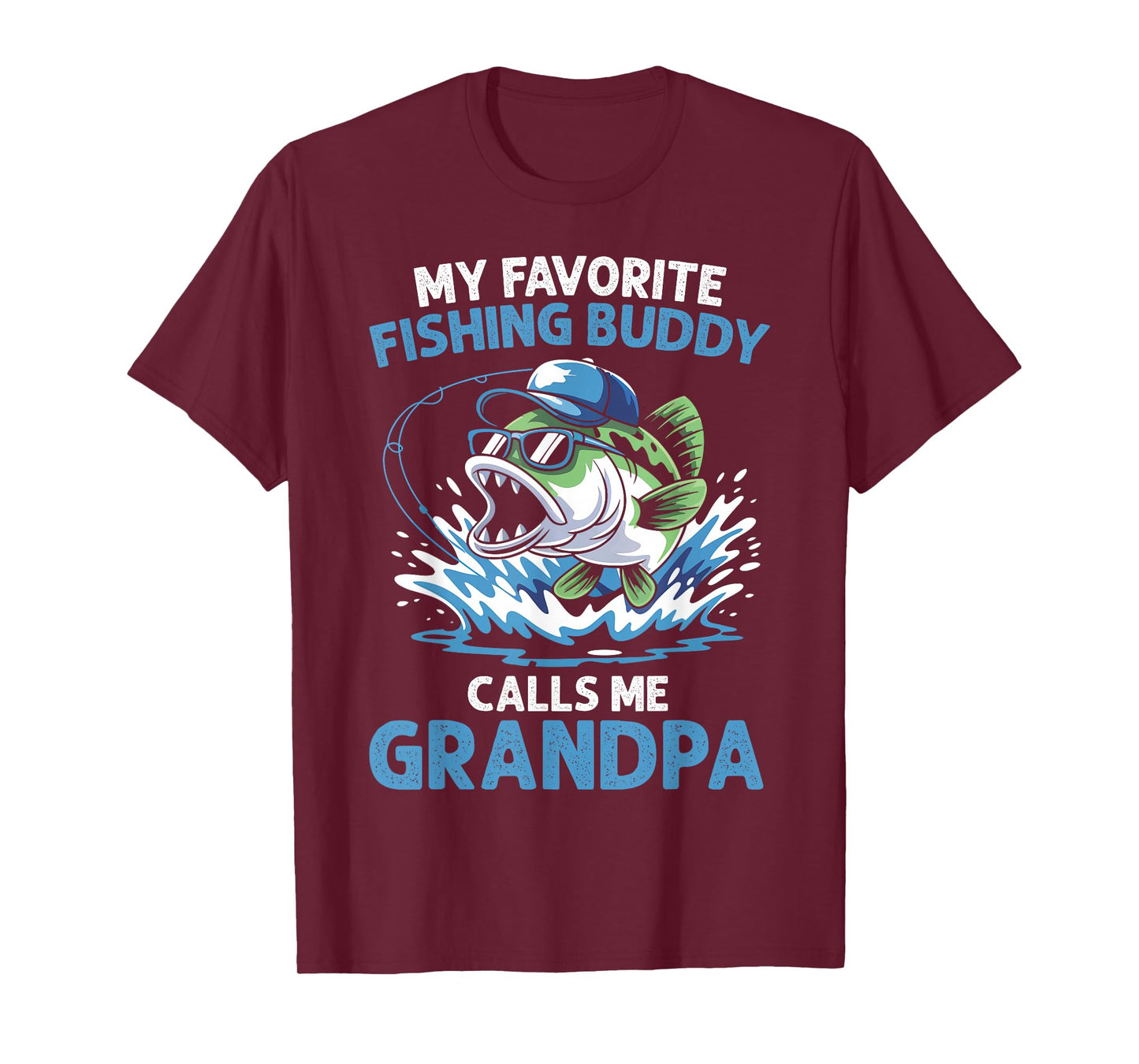 My Favorite Fishing Buddy Calls Me Grandpa Funny Fisherman T-Shirt