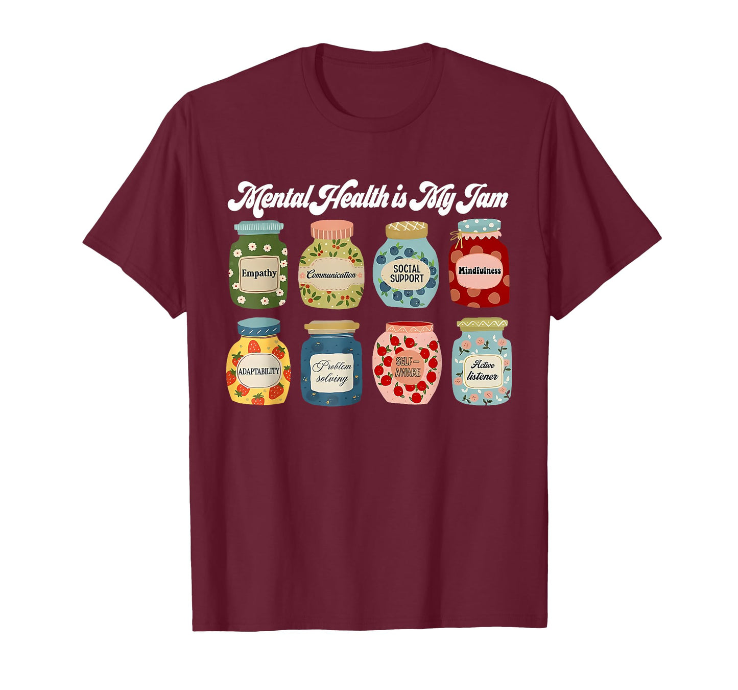 Mental Health Is My Jam, Mental Health Awareness Women Girl T-Shirt