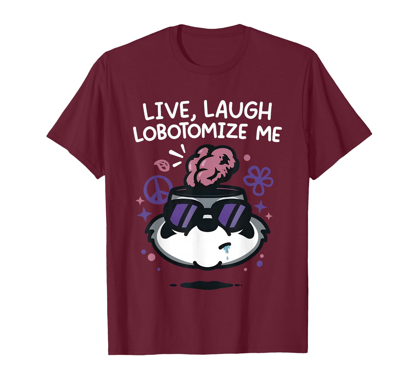 Raccoon Live Laugh Lobotomize Me T-Shirt