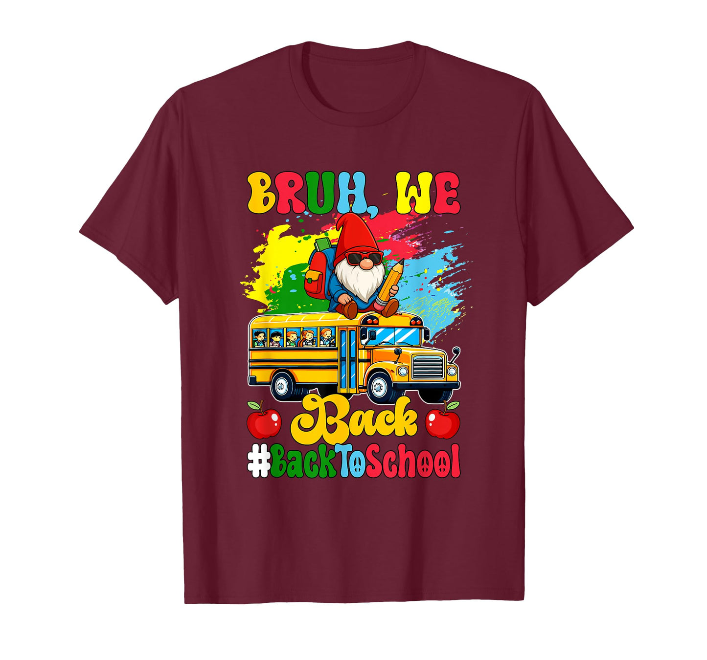 We Back To School Gnome On School Bus Teachers Students T-Shirt