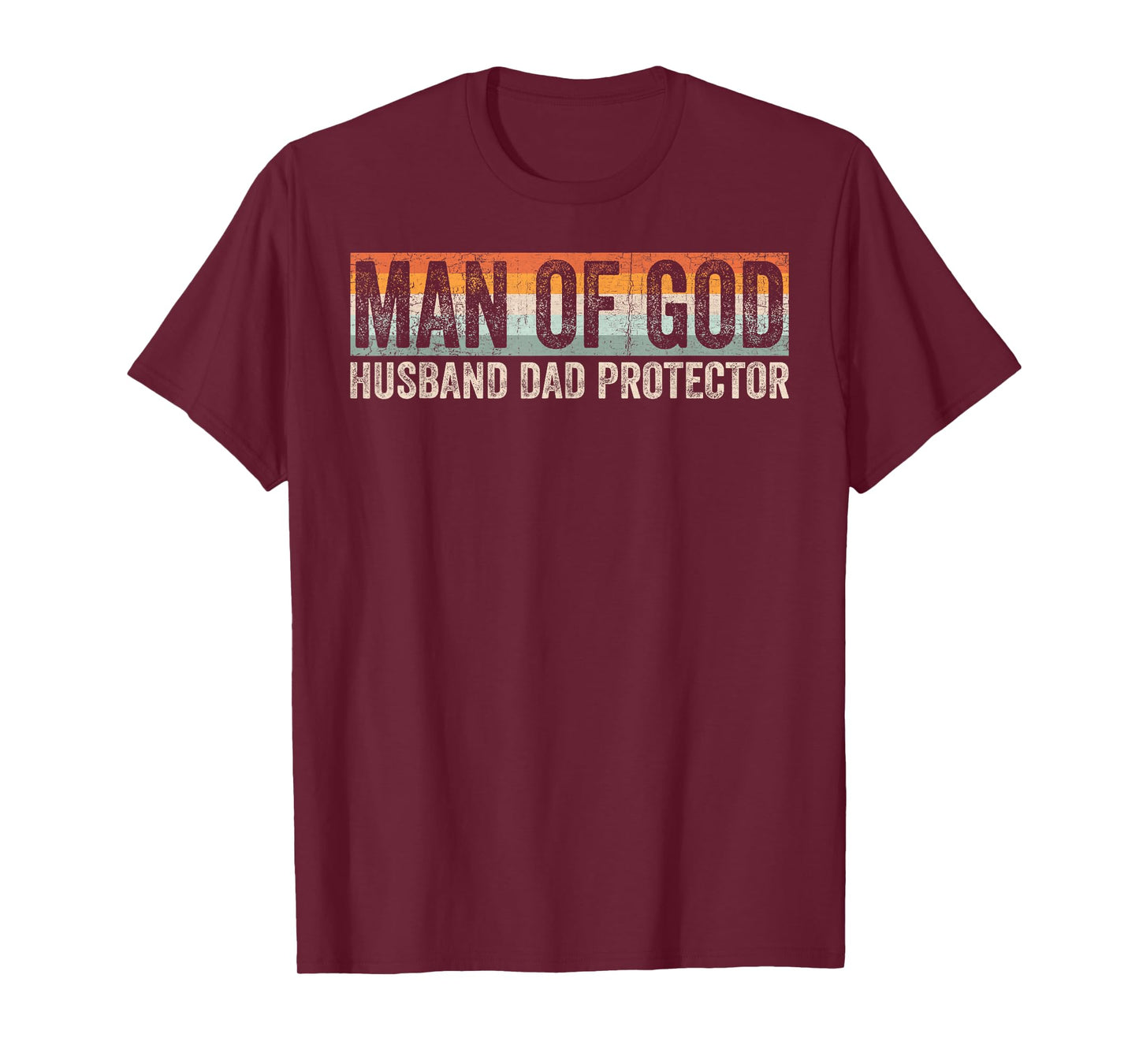 Man of God Husband Dad Protector Christian Dad Father's Day T-Shirt